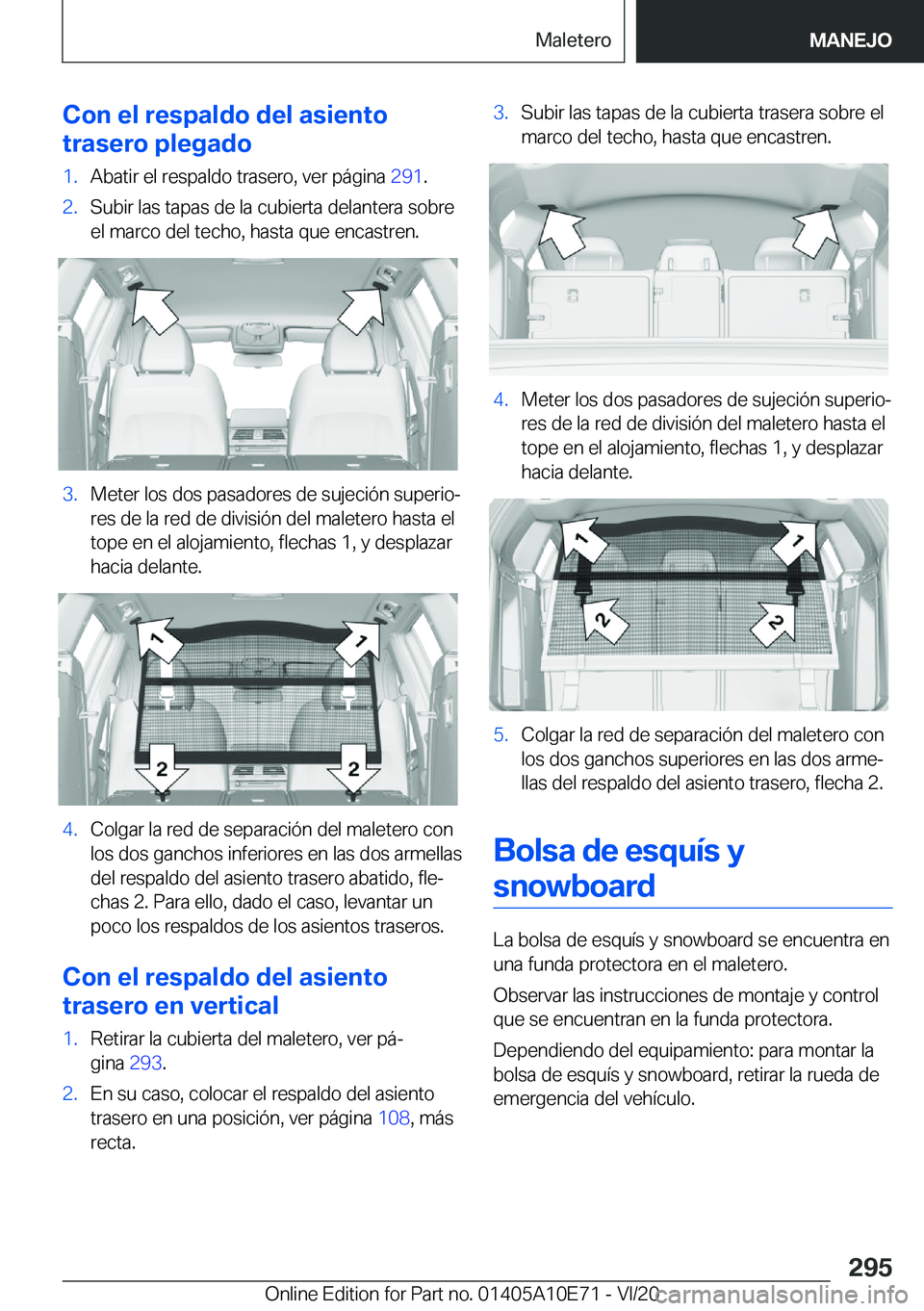 BMW X3 2021  Manuales de Empleo (in Spanish) �C�o�n��e�l��r�e�s�p�a�l�d�o��d�e�l��a�s�i�e�n�t�o
�t�r�a�s�e�r�o��p�l�e�g�a�d�o�1�.�A�b�a�t�i�r��e�l��r�e�s�p�a�l�d�o��t�r�a�s�e�r�o�,��v�e�r��p�