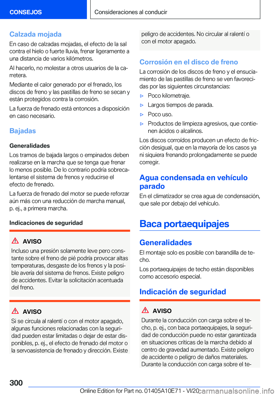 BMW X3 2021  Manuales de Empleo (in Spanish) �C�a�l�z�a�d�a��m�o�j�a�d�a�E�n��c�a�s�o��d�e��c�a�l�z�a�d�a�s��m�o�j�a�d�a�s�,��e�l��e�f�e�c�t�o��d�e��l�a��s�a�l
�c�o�n�t�r�a��e�l��h�i�e�l�o��o��f�u�e�r�t�e��l�l�u�v�i�a�,��f�r�e�n�