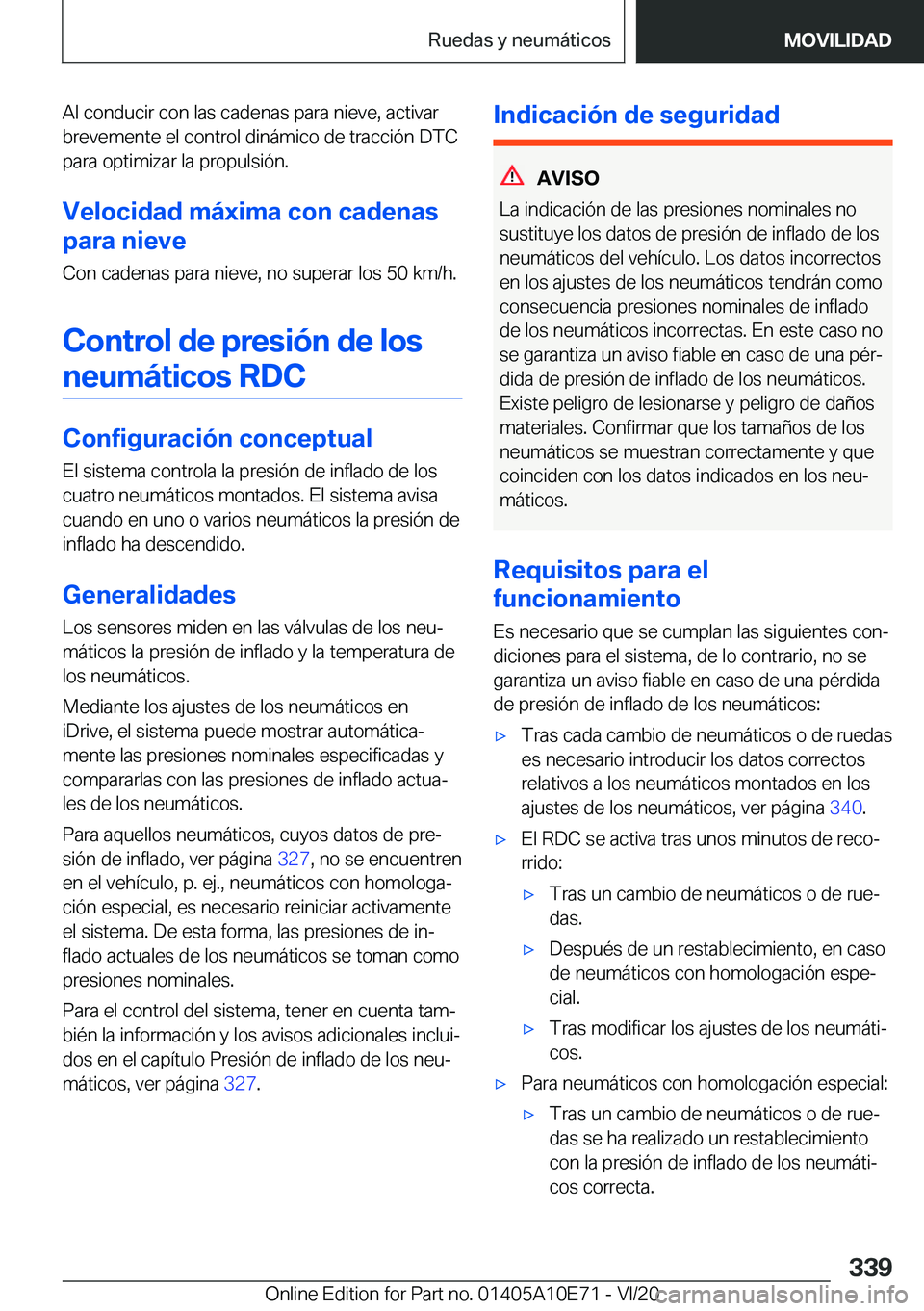 BMW X3 2021  Manuales de Empleo (in Spanish) �A�l��c�o�n�d�u�c�i�r��c�o�n��l�a�s��c�a�d�e�n�a�s��p�a�r�a��n�i�e�v�e�,��a�c�t�i�v�a�r
�b�r�e�v�e�m�e�n�t�e��e�l��c�o�n�t�r�o�l��d�i�n�