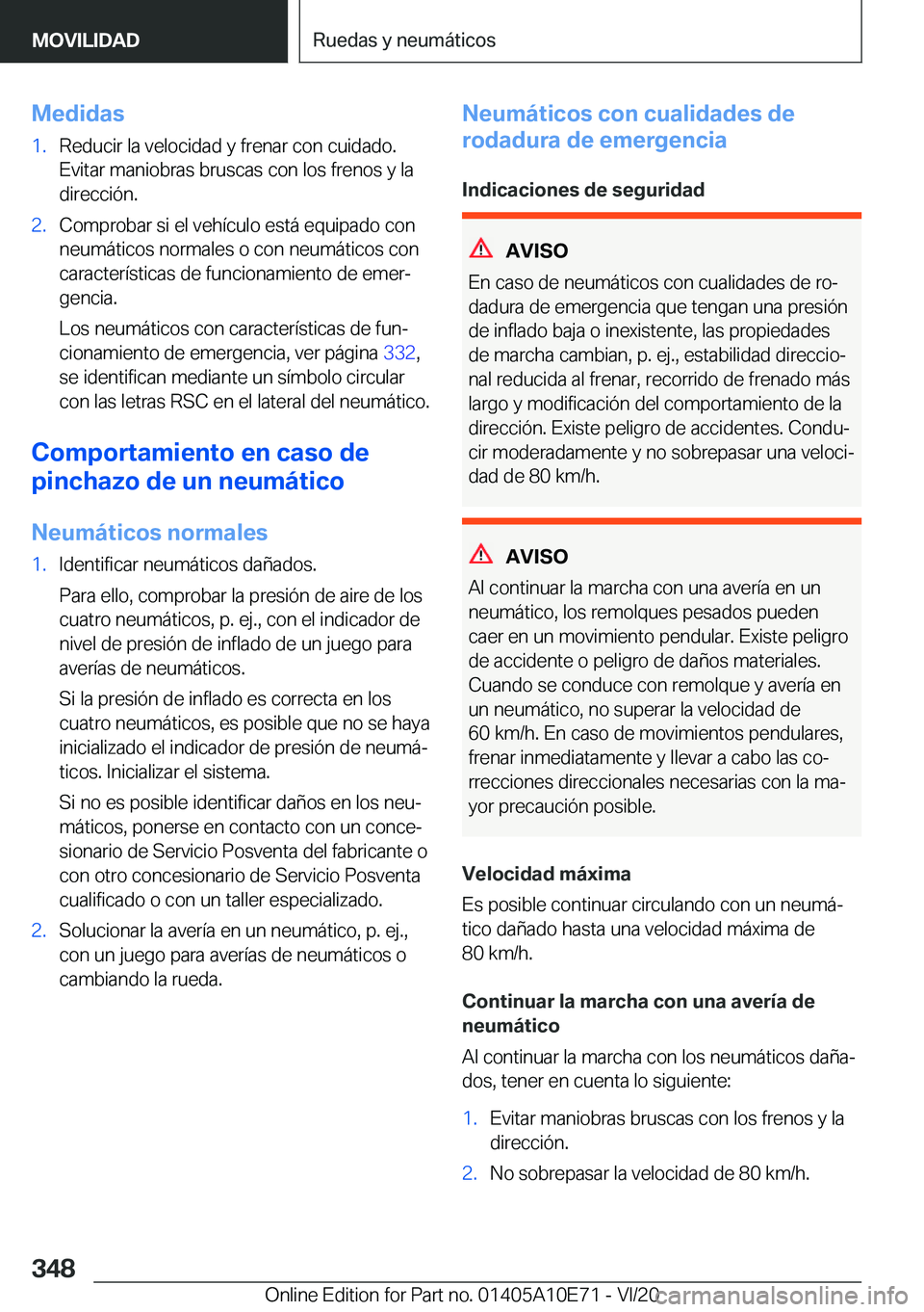 BMW X3 2021  Manuales de Empleo (in Spanish) �M�e�d�i�d�a�s�1�.�R�e�d�u�c�i�r��l�a��v�e�l�o�c�i�d�a�d��y��f�r�e�n�a�r��c�o�n��c�u�i�d�a�d�o�.�E�v�i�t�a�r��m�a�n�i�o�b�r�a�s��b�r�u�s�c�a�s��c�o�n��l�o�s��f�r�e�n�o�s��y��l�a
�d�i�r�e�