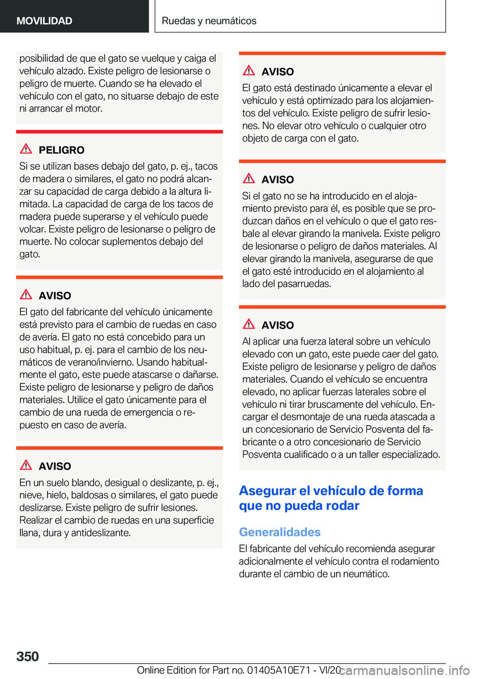 BMW X3 2021  Manuales de Empleo (in Spanish) �p�o�s�i�b�i�l�i�d�a�d��d�e��q�u�e��e�l��g�a�t�o��s�e��v�u�e�l�q�u�e��y��c�a�i�g�a��e�l�v�e�h�