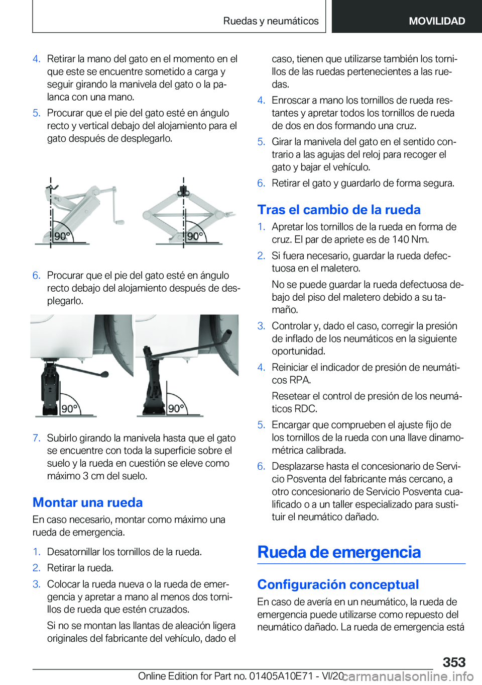 BMW X3 2021  Manuales de Empleo (in Spanish) �4�.�R�e�t�i�r�a�r��l�a��m�a�n�o��d�e�l��g�a�t�o��e�n��e�l��m�o�m�e�n�t�o��e�n��e�l�q�u�e��e�s�t�e��s�e��e�n�c�u�e�n�t�r�e��s�o�m�e�t�i�d�o��a��c�a�r�g�a��y�s�e�g�u�i�r��g�i�r�a�n�d�o
