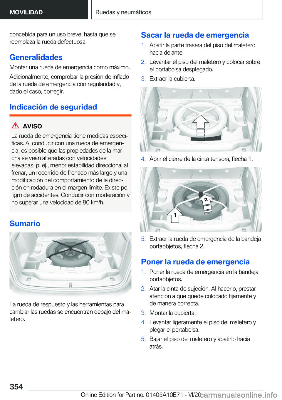 BMW X3 2021  Manuales de Empleo (in Spanish) �c�o�n�c�e�b�i�d�a��p�a�r�a��u�n��u�s�o��b�r�e�v�e�,��h�a�s�t�a��q�u�e��s�e
�r�e�e�m�p�l�a�z�a��l�a��r�u�e�d�a��d�e�f�e�c�t�u�o�s�a�.
�G�e�n�e�r�a�l�i�d�a�d�e�s
�M�o�n�t�a�r��u�n�a��r�u�e�