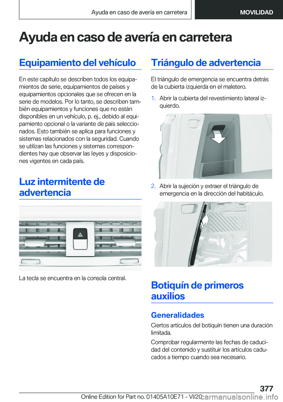 BMW X3 2021  Manuales de Empleo (in Spanish) �A�y�u�d�a��e�n��c�a�s�o��d�e��a�v�e�r�