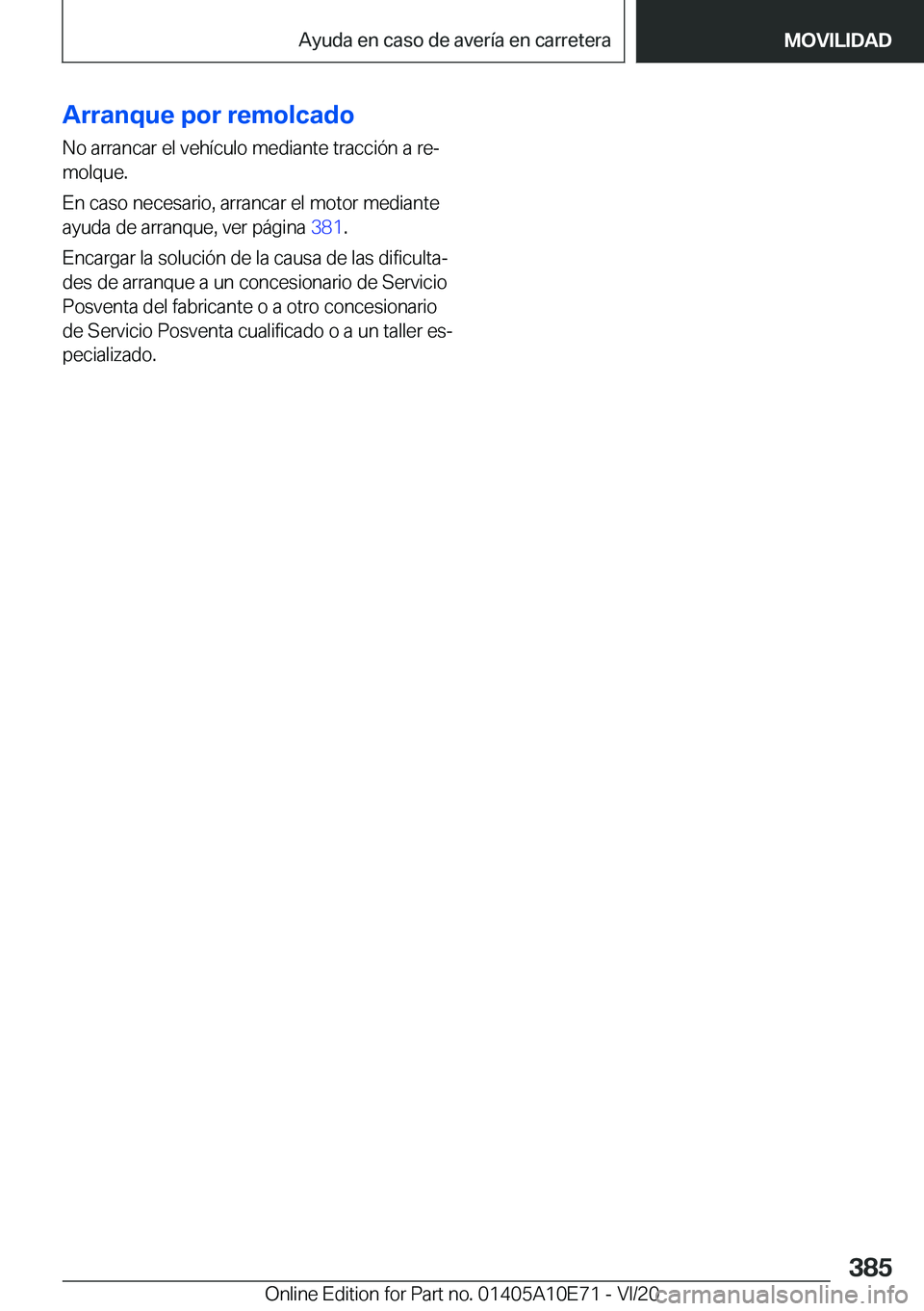 BMW X3 2021  Manuales de Empleo (in Spanish) �A�r�r�a�n�q�u�e��p�o�r��r�e�m�o�l�c�a�d�o�N�o��a�r�r�a�n�c�a�r��e�l��v�e�h�