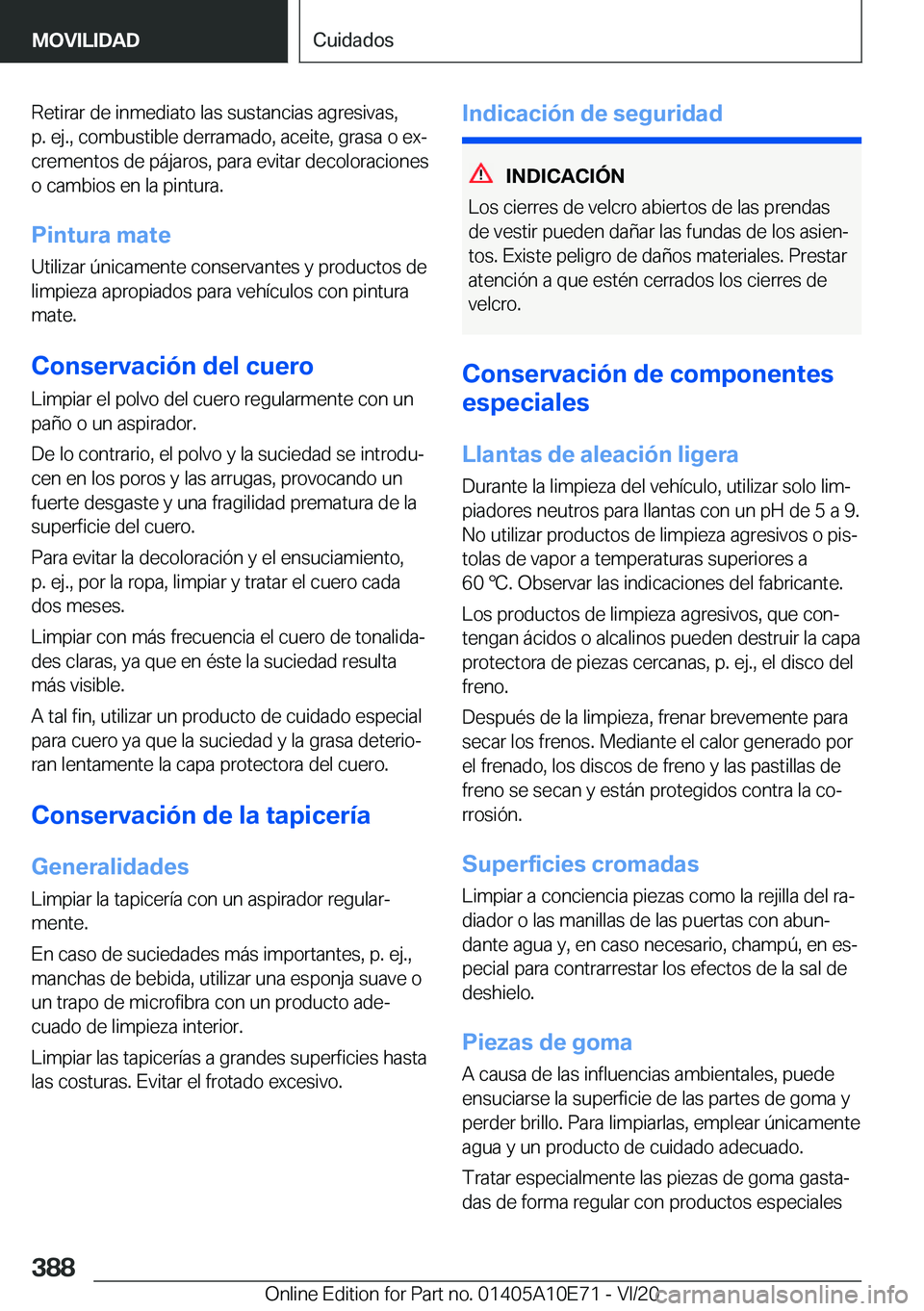 BMW X3 2021  Manuales de Empleo (in Spanish) �R�e�t�i�r�a�r��d�e��i�n�m�e�d�i�a�t�o��l�a�s��s�u�s�t�a�n�c�i�a�s��a�g�r�e�s�i�v�a�s�,�p�.��e�j�.�,��c�o�m�b�u�s�t�i�b�l�e��d�e�r�r�a�m�a�d�o�,��a�c�e�i�t�e�,��g�r�a�s�a��o��e�xª
�c�r�e