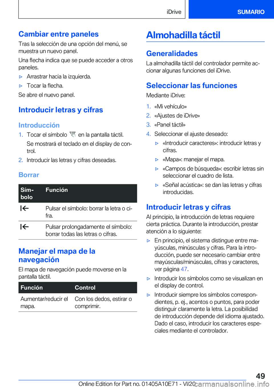 BMW X3 2021  Manuales de Empleo (in Spanish) �C�a�m�b�i�a�r��e�n�t�r�e��p�a�n�e�l�e�s
�T�r�a�s��l�a��s�e�l�e�c�c�i�