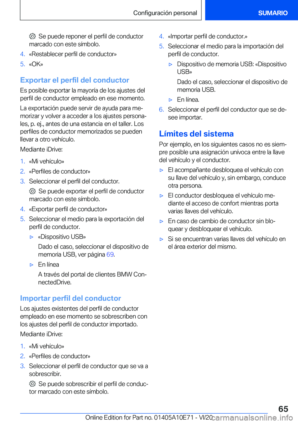 BMW X3 2021  Manuales de Empleo (in Spanish) ���S�e��p�u�e�d�e��r�e�p�o�n�e�r��e�l��p�e�r�f�i�l��d�e��c�o�n�d�u�c�t�o�r
�m�a�r�c�a�d�o��c�o�n��e�s�t�e��s�