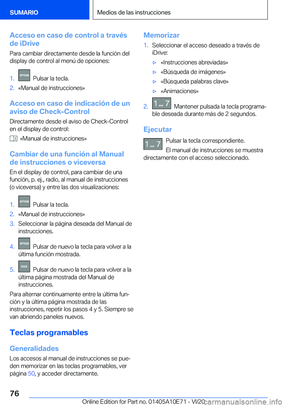 BMW X3 2021  Manuales de Empleo (in Spanish) �A�c�c�e�s�o��e�n��c�a�s�o��d�e��c�o�n�t�r�o�l��a��t�r�a�v�