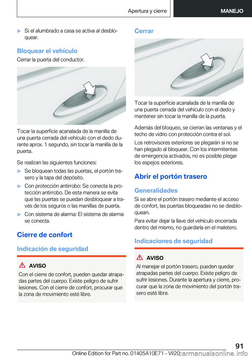 BMW X3 2021  Manuales de Empleo (in Spanish) x�S�i��e�l��a�l�u�m�b�r�a�d�o��a��c�a�s�a��s�e��a�c�t�i�v�a��a�l��d�e�s�b�l�oª
�q�u�e�a�r�.
�B�l�o�q�u�e�a�r��e�l��v�e�h�