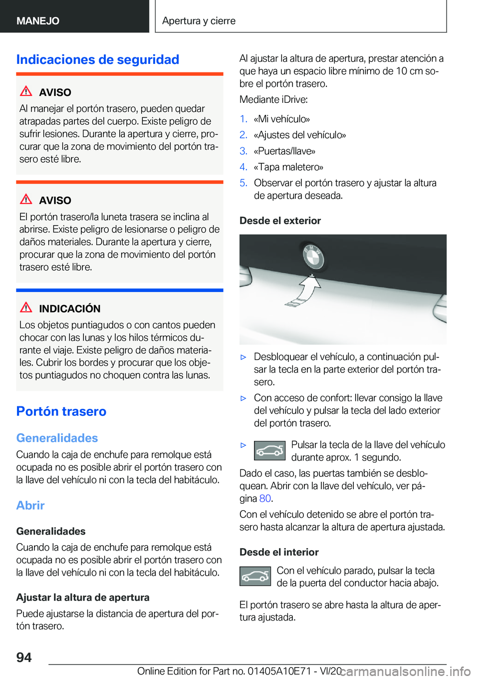 BMW X3 2021  Manuales de Empleo (in Spanish) �I�n�d�i�c�a�c�i�o�n�e�s��d�e��s�e�g�u�r�i�d�a�d
�A�V�I�S�O
�A�l��m�a�n�e�j�a�r��e�l��p�o�r�t�