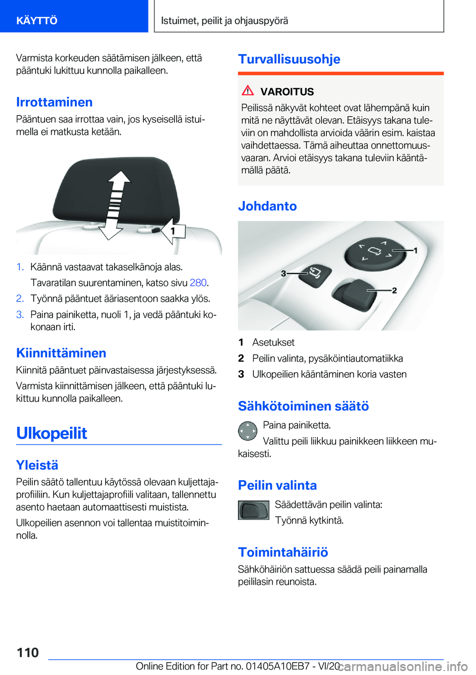 BMW X3 2021  Omistajan Käsikirja (in Finnish) �V�a�r�m�i�s�t�a��k�o�r�k�e�u�d�e�n��s�