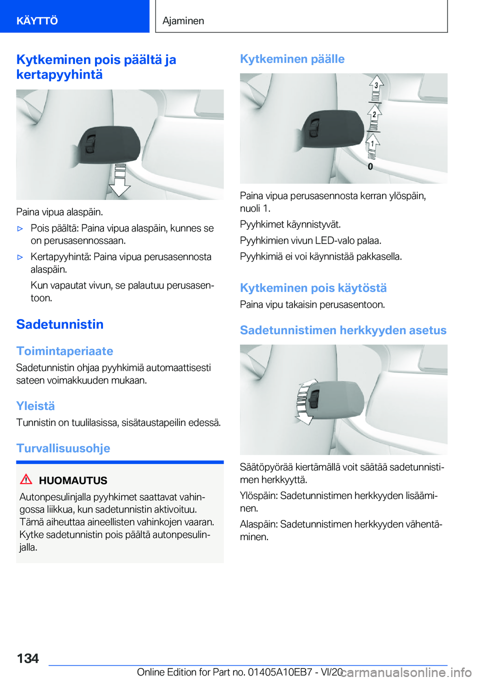 BMW X3 2021  Omistajan Käsikirja (in Finnish) �K�y�t�k�e�m�i�n�e�n��p�o�i�s��p�