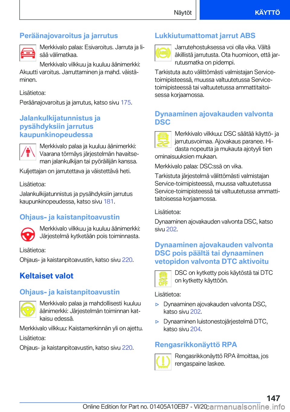 BMW X3 2021  Omistajan Käsikirja (in Finnish) �P�e�r�