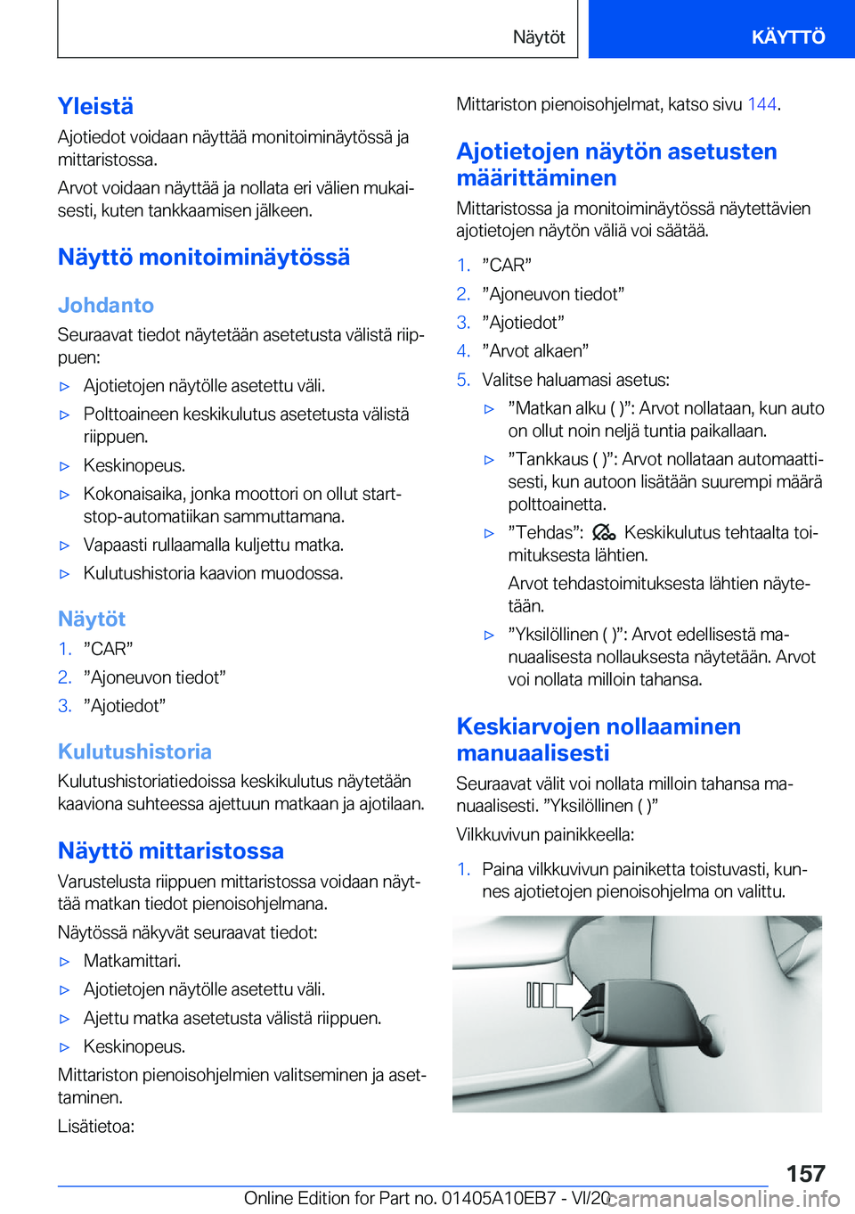 BMW X3 2021  Omistajan Käsikirja (in Finnish) �Y�l�e�i�s�t�