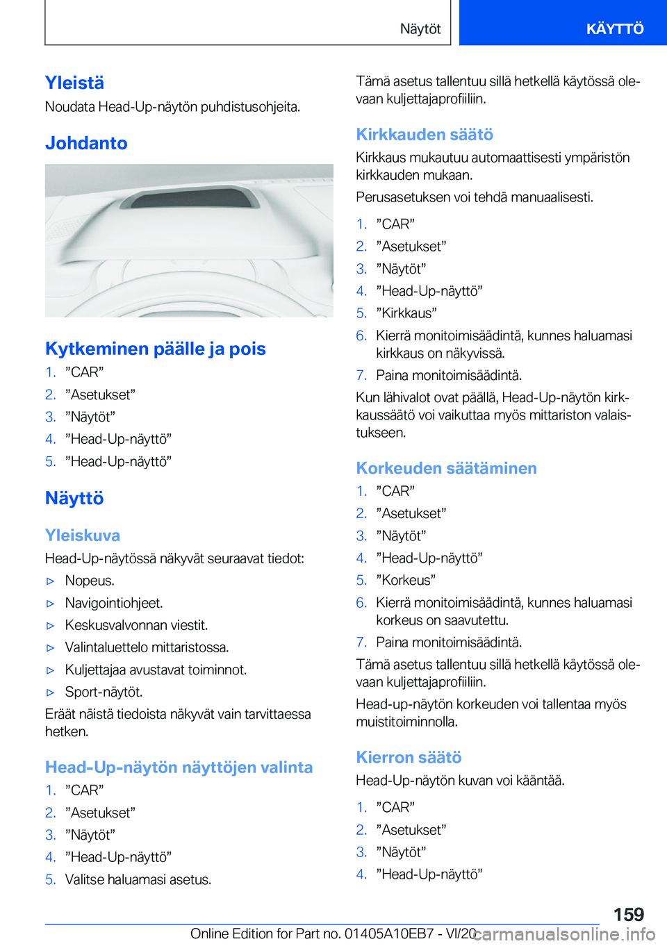 BMW X3 2021  Omistajan Käsikirja (in Finnish) �Y�l�e�i�s�t�
