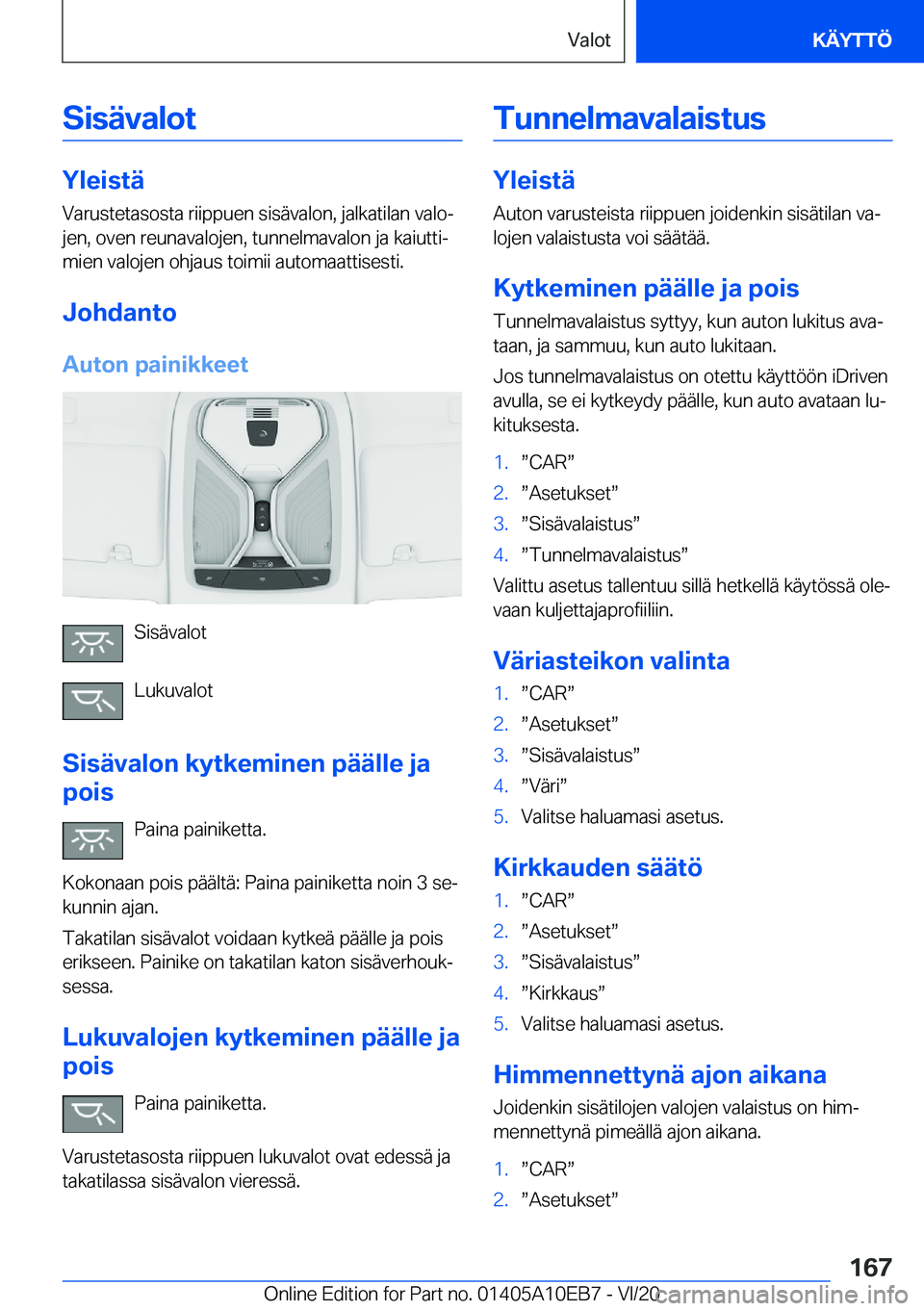 BMW X3 2021  Omistajan Käsikirja (in Finnish) �S�i�s�