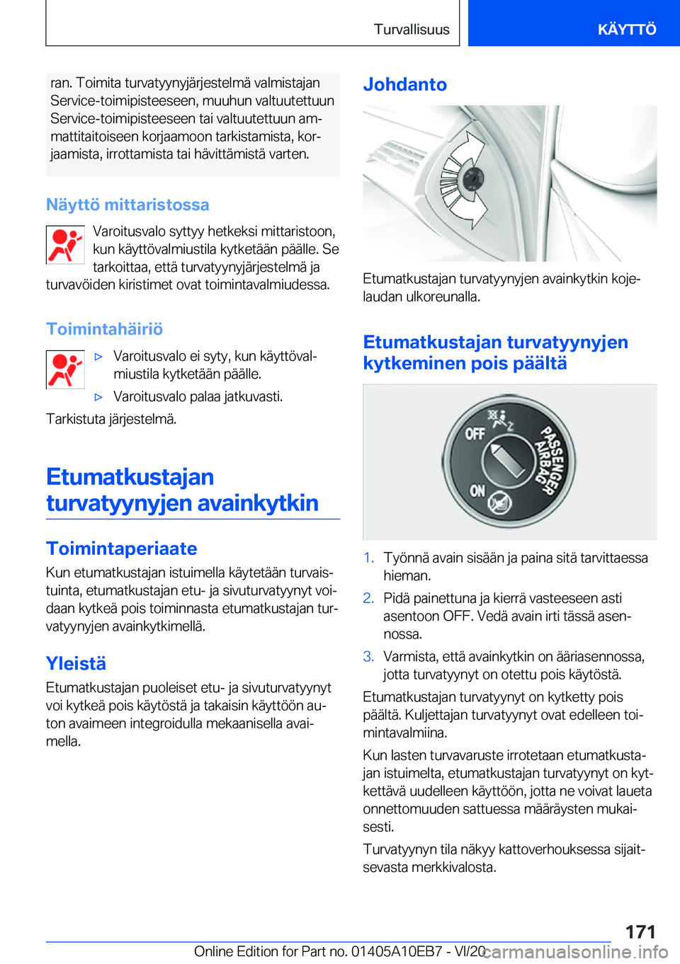 BMW X3 2021  Omistajan Käsikirja (in Finnish) �r�a�n�.��T�o�i�m�i�t�a��t�u�r�v�a�t�y�y�n�y�j�