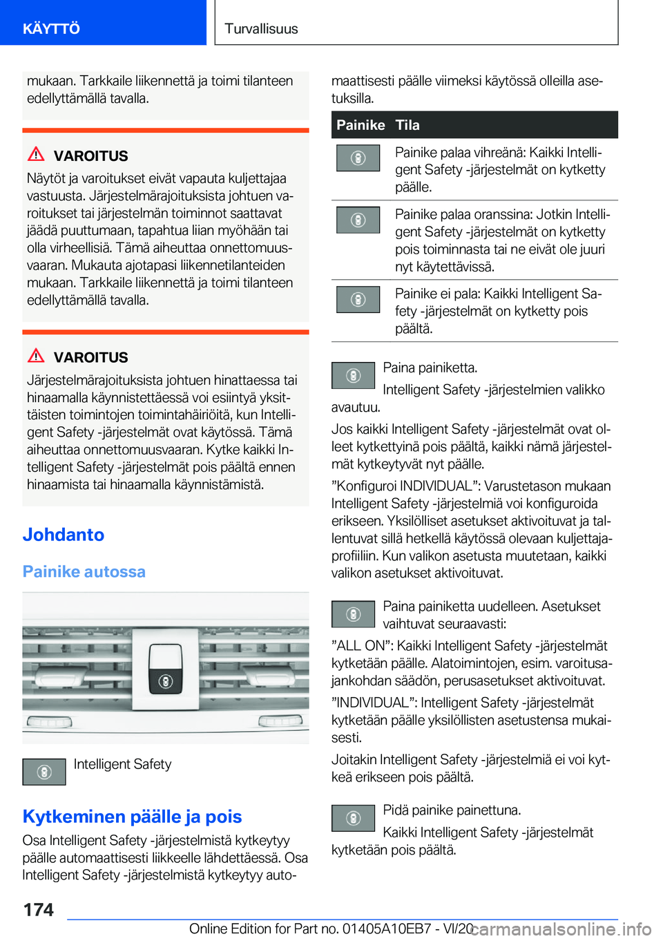BMW X3 2021  Omistajan Käsikirja (in Finnish) �m�u�k�a�a�n�.��T�a�r�k�k�a�i�l�e��l�i�i�k�e�n�n�e�t�t�