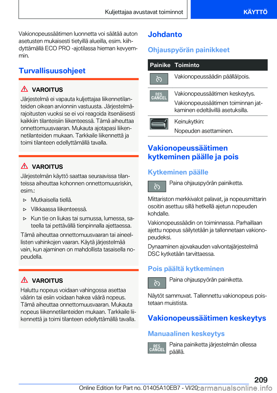 BMW X3 2021  Omistajan Käsikirja (in Finnish) �V�a�k�i�o�n�o�p�e�u�s�s�
