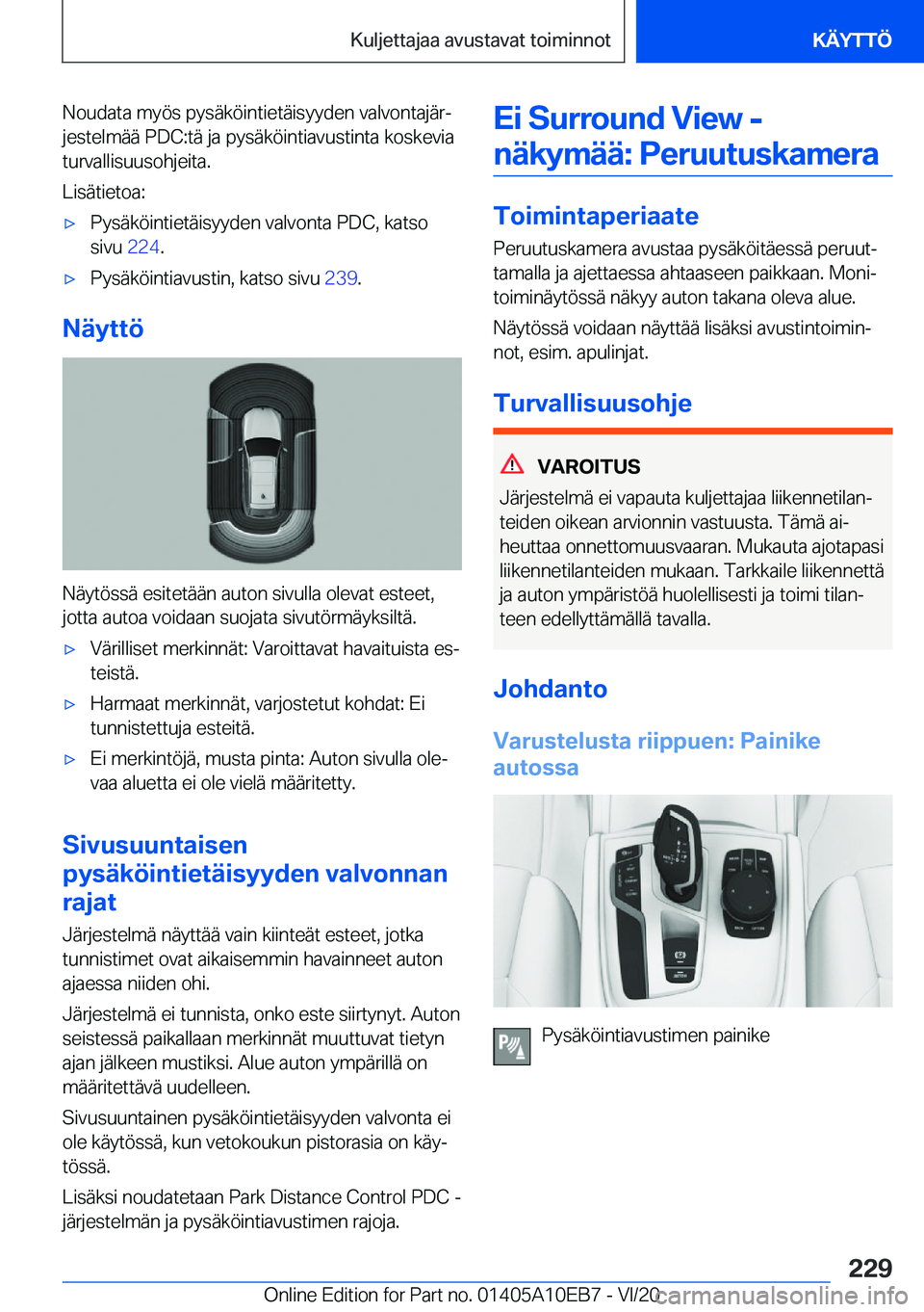 BMW X3 2021  Omistajan Käsikirja (in Finnish) �N�o�u�d�a�t�a��m�y�