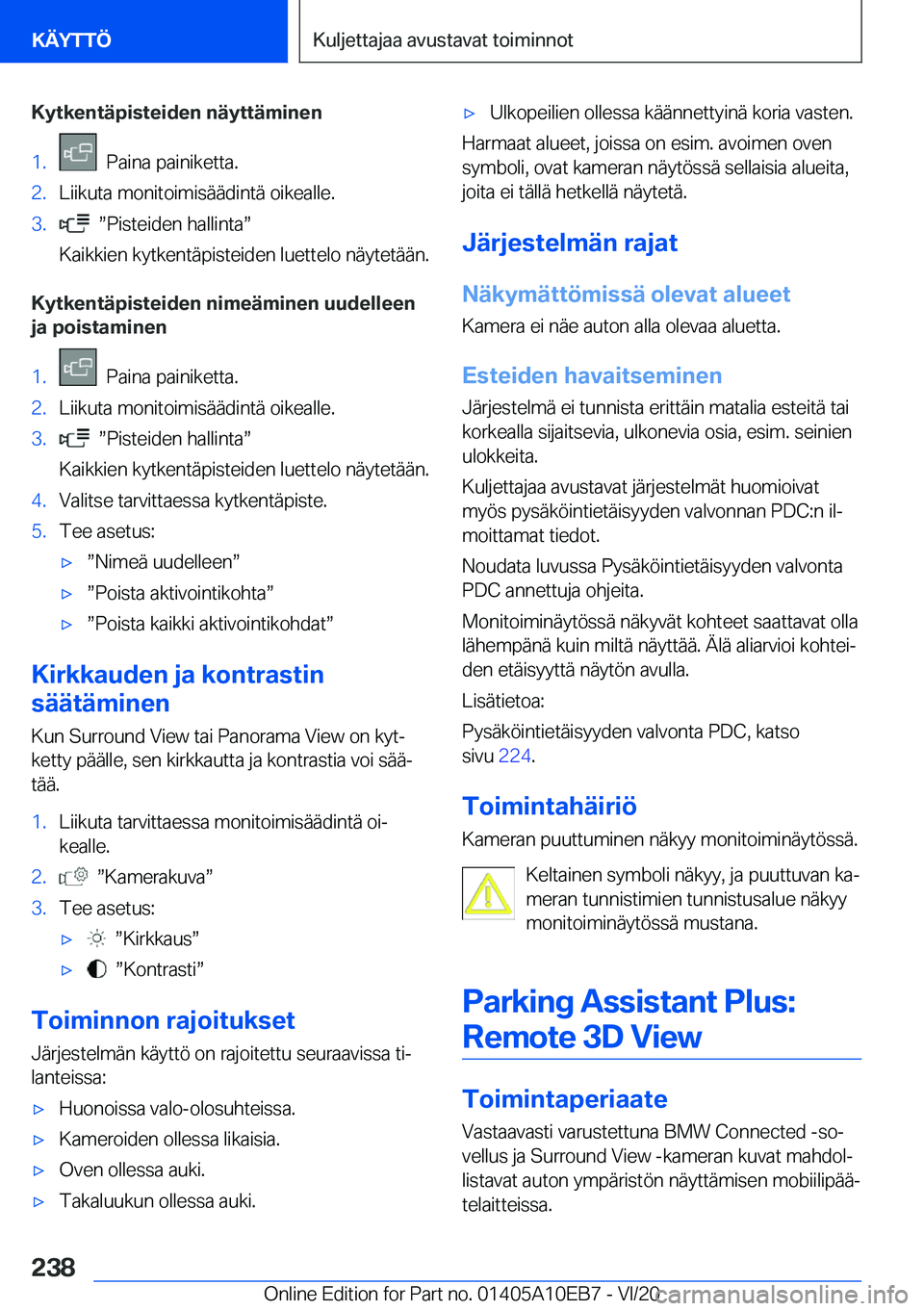BMW X3 2021  Omistajan Käsikirja (in Finnish) �K�y�t�k�e�n�t�