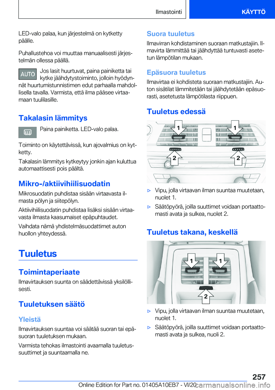 BMW X3 2021  Omistajan Käsikirja (in Finnish) �L�E�D�-�v�a�l�o��p�a�l�a�a�,��k�u�n��j�