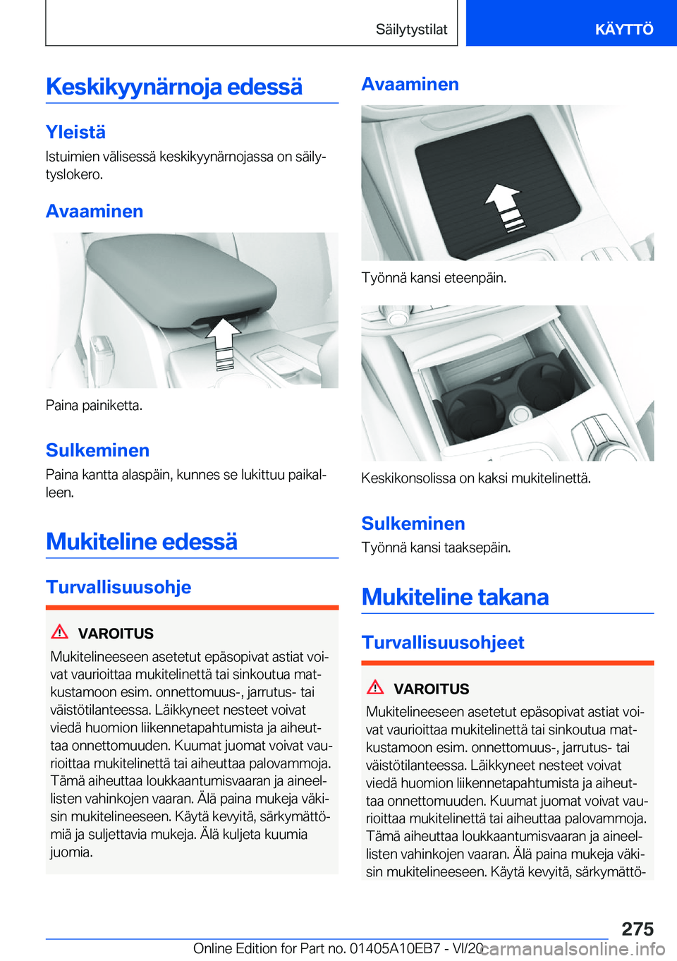 BMW X3 2021  Omistajan Käsikirja (in Finnish) �K�e�s�k�i�k�y�y�n�