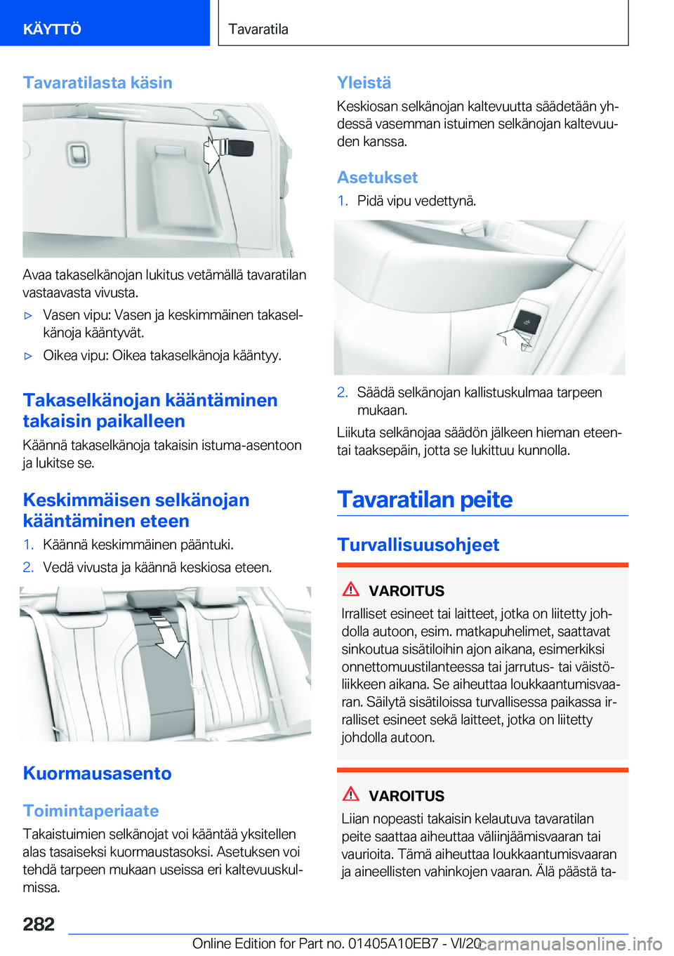 BMW X3 2021  Omistajan Käsikirja (in Finnish) �T�a�v�a�r�a�t�i�l�a�s�t�a��k�