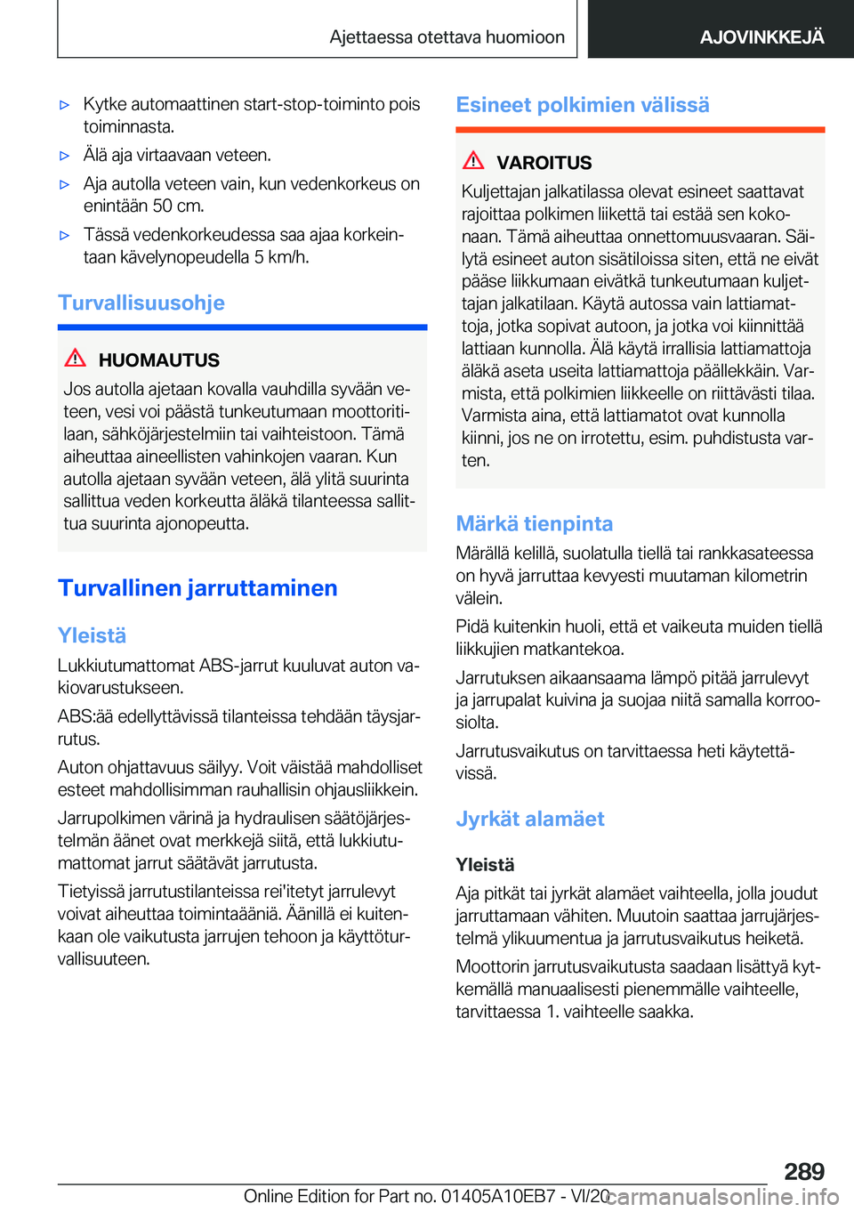 BMW X3 2021  Omistajan Käsikirja (in Finnish) 'x�K�y�t�k�e��a�u�t�o�m�a�a�t�t�i�n�e�n��s�t�a�r�t�-�s�t�o�p�-�t�o�i�m�i�n�t�o��p�o�i�s�t�o�i�m�i�n�n�a�s�t�a�.'x�