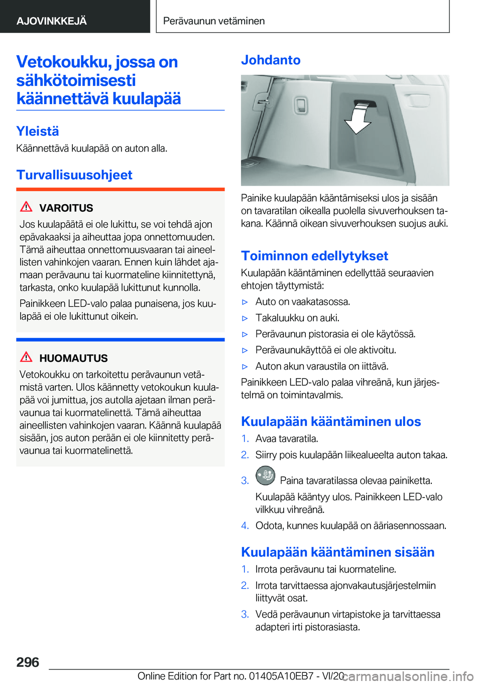 BMW X3 2021  Omistajan Käsikirja (in Finnish) �V�e�t�o�k�o�u�k�k�u�,��j�o�s�s�a��o�n�s�
