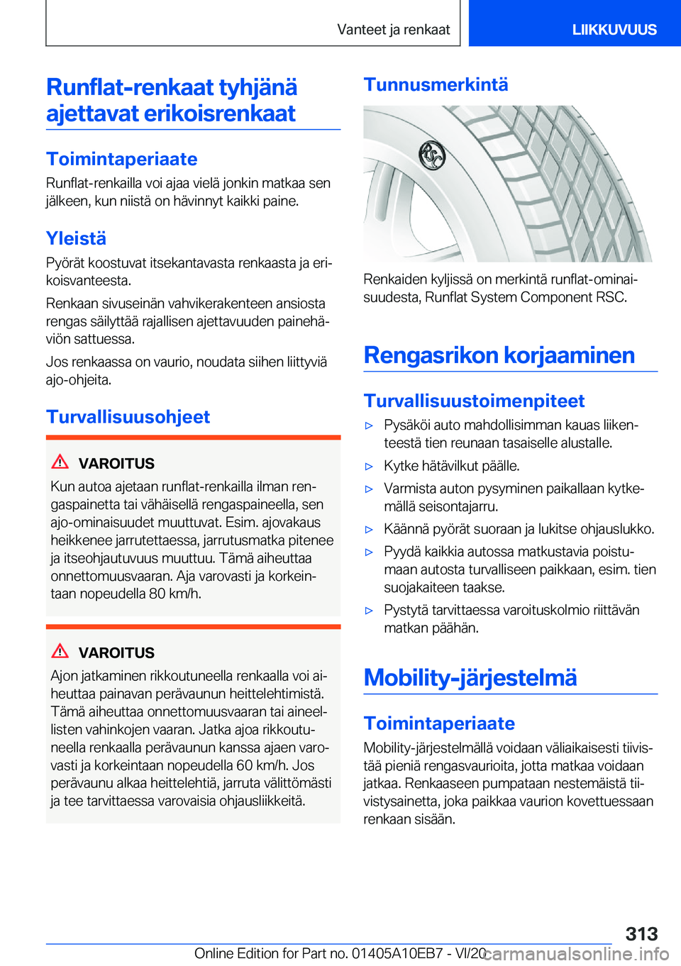 BMW X3 2021  Omistajan Käsikirja (in Finnish) �R�u�n�f�l�a�t�-�r�e�n�k�a�a�t��t�y�h�j�