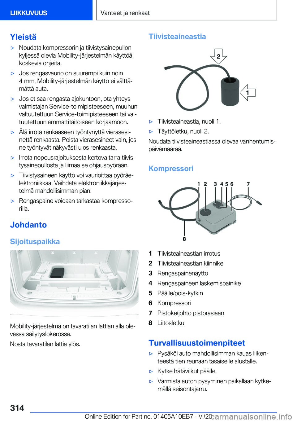 BMW X3 2021  Omistajan Käsikirja (in Finnish) �Y�l�e�i�s�t�