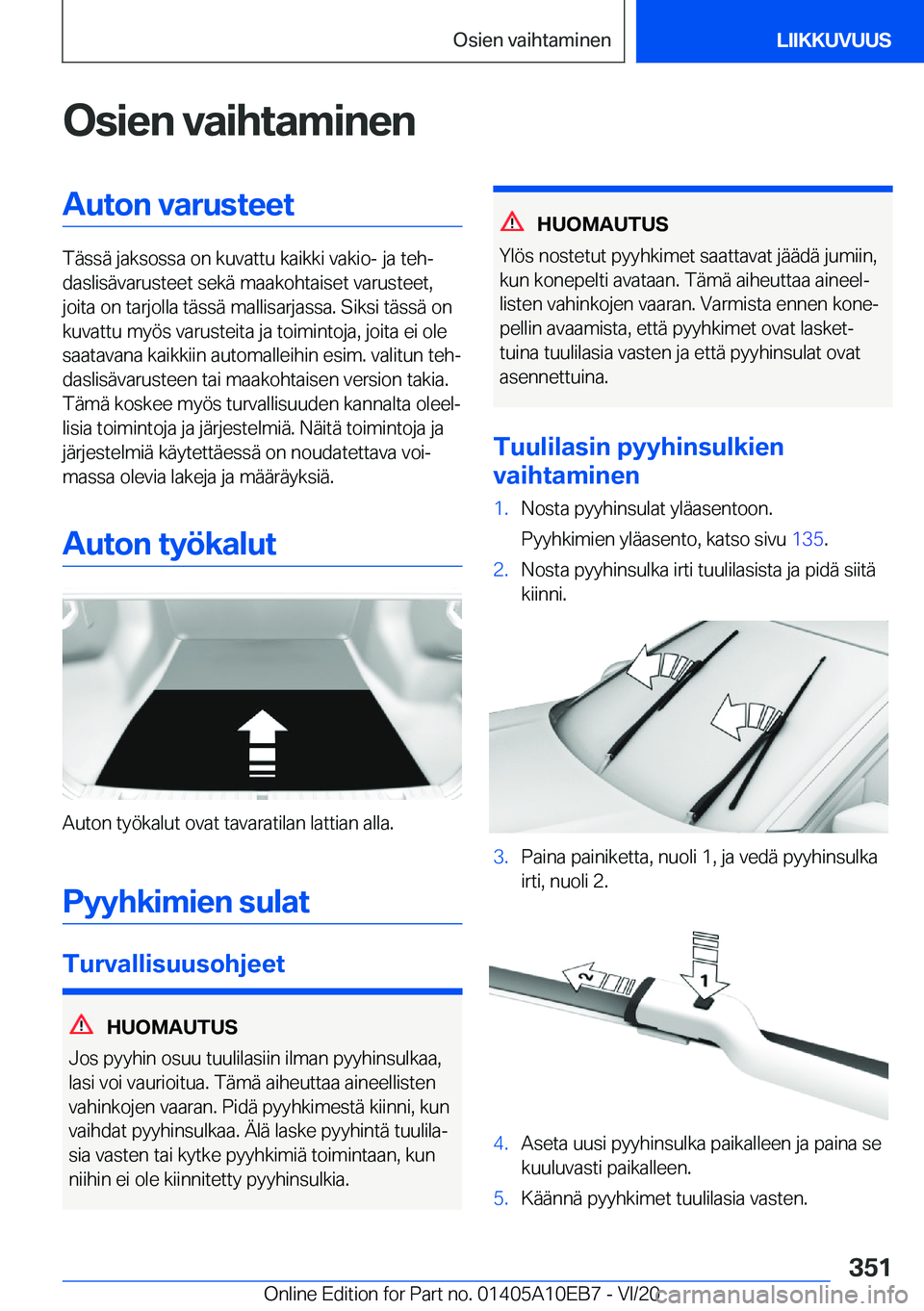 BMW X3 2021  Omistajan Käsikirja (in Finnish) �O�s�i�e�n��v�a�i�h�t�a�m�i�n�e�n�A�u�t�o�n��v�a�r�u�s�t�e�e�t
�T�