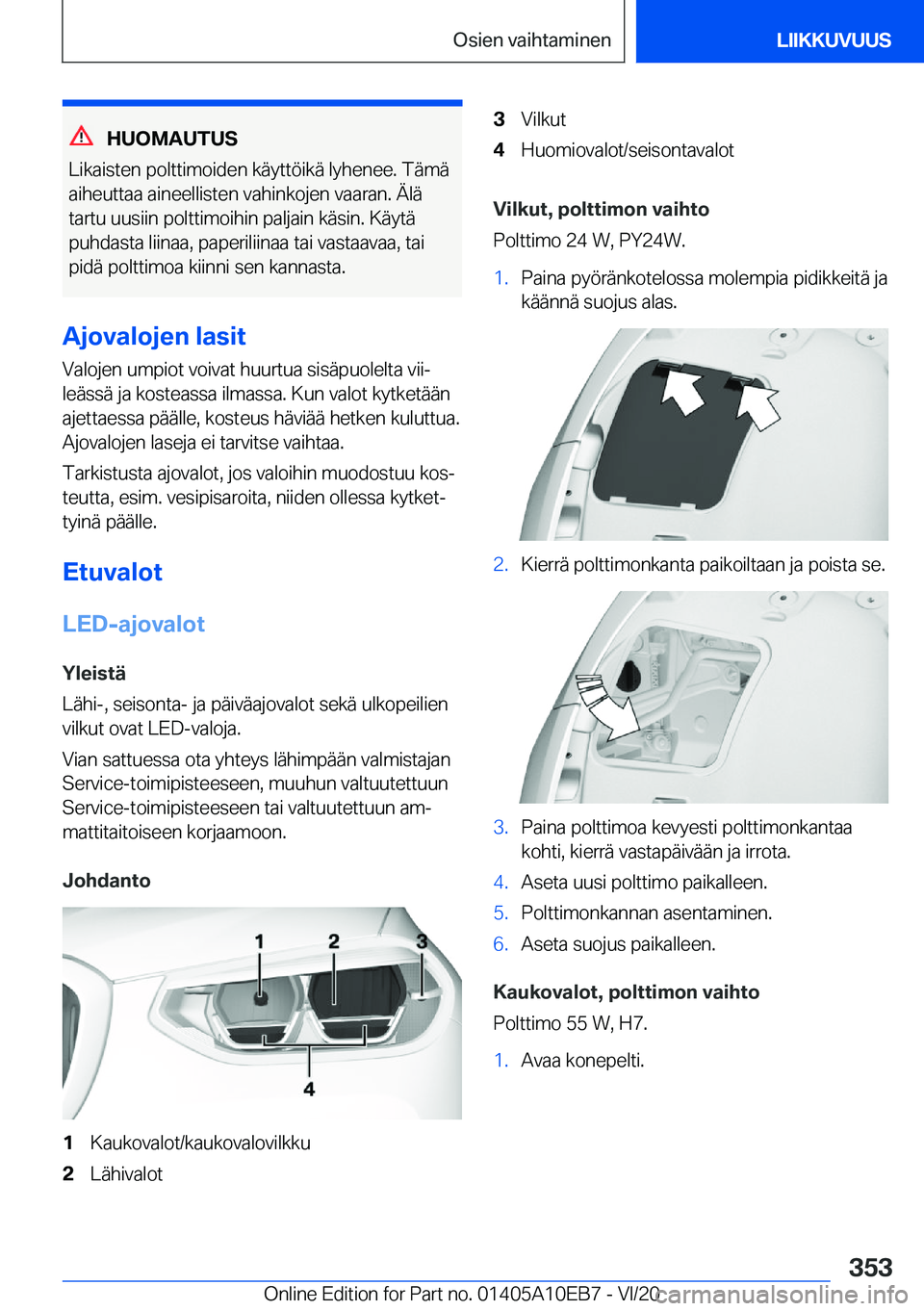 BMW X3 2021  Omistajan Käsikirja (in Finnish) �H�U�O�M�A�U�T�U�S
�L�i�k�a�i�s�t�e�n��p�o�l�t�t�i�m�o�i�d�e�n��k�