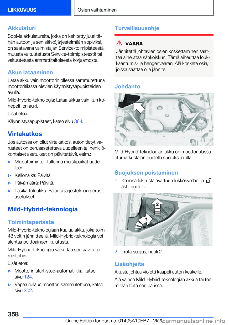 BMW X3 2021  Omistajan Käsikirja (in Finnish) �A�k�k�u�l�a�t�u�r�i�S�o�p�i�v�i�a��a�k�k�u�l�a�t�u�r�e�i�t�a�,��j�o�t�k�a��o�n��k�e�h�i�t�e�t�t�y��j�u�u�r�i��t�