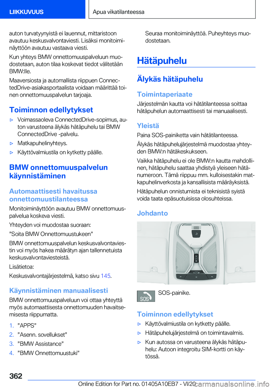 BMW X3 2021  Omistajan Käsikirja (in Finnish) �a�u�t�o�n��t�u�r�v�a�t�y�y�n�y�i�s�t�