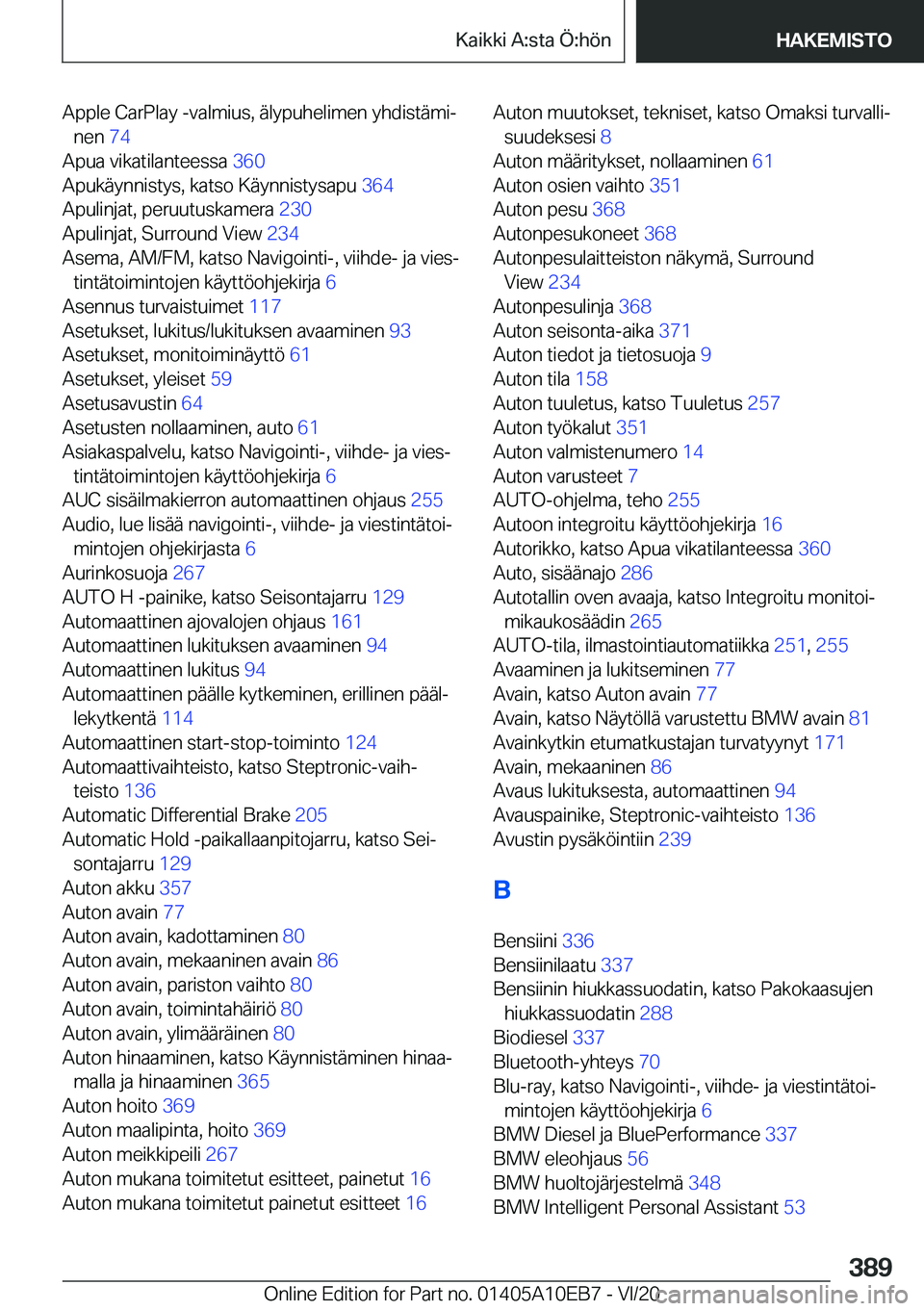 BMW X3 2021  Omistajan Käsikirja (in Finnish) �A�p�p�l�e��C�a�r�P�l�a�y��-�v�a�l�m�i�u�s�,��