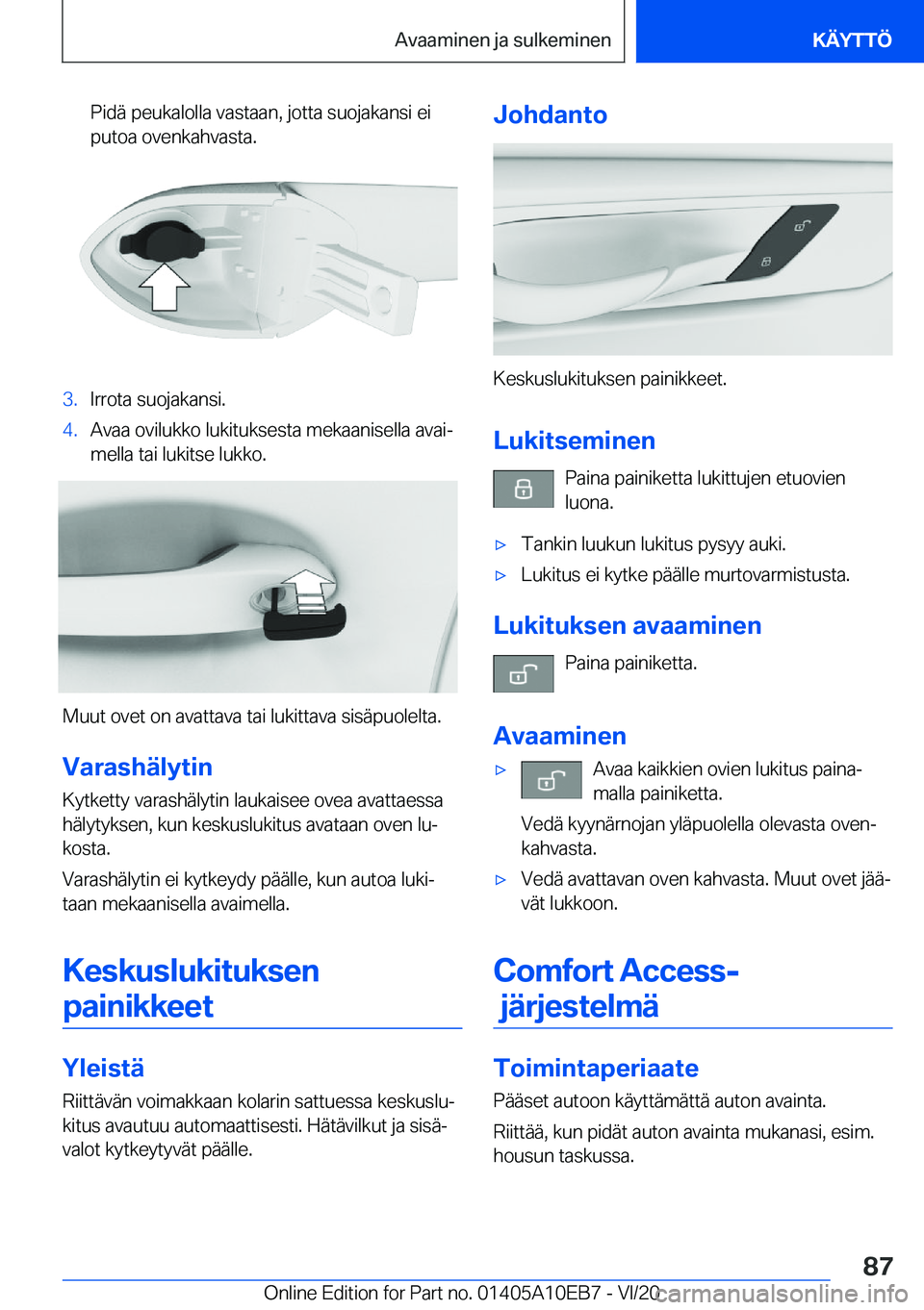 BMW X3 2021  Omistajan Käsikirja (in Finnish) �P�i�d�