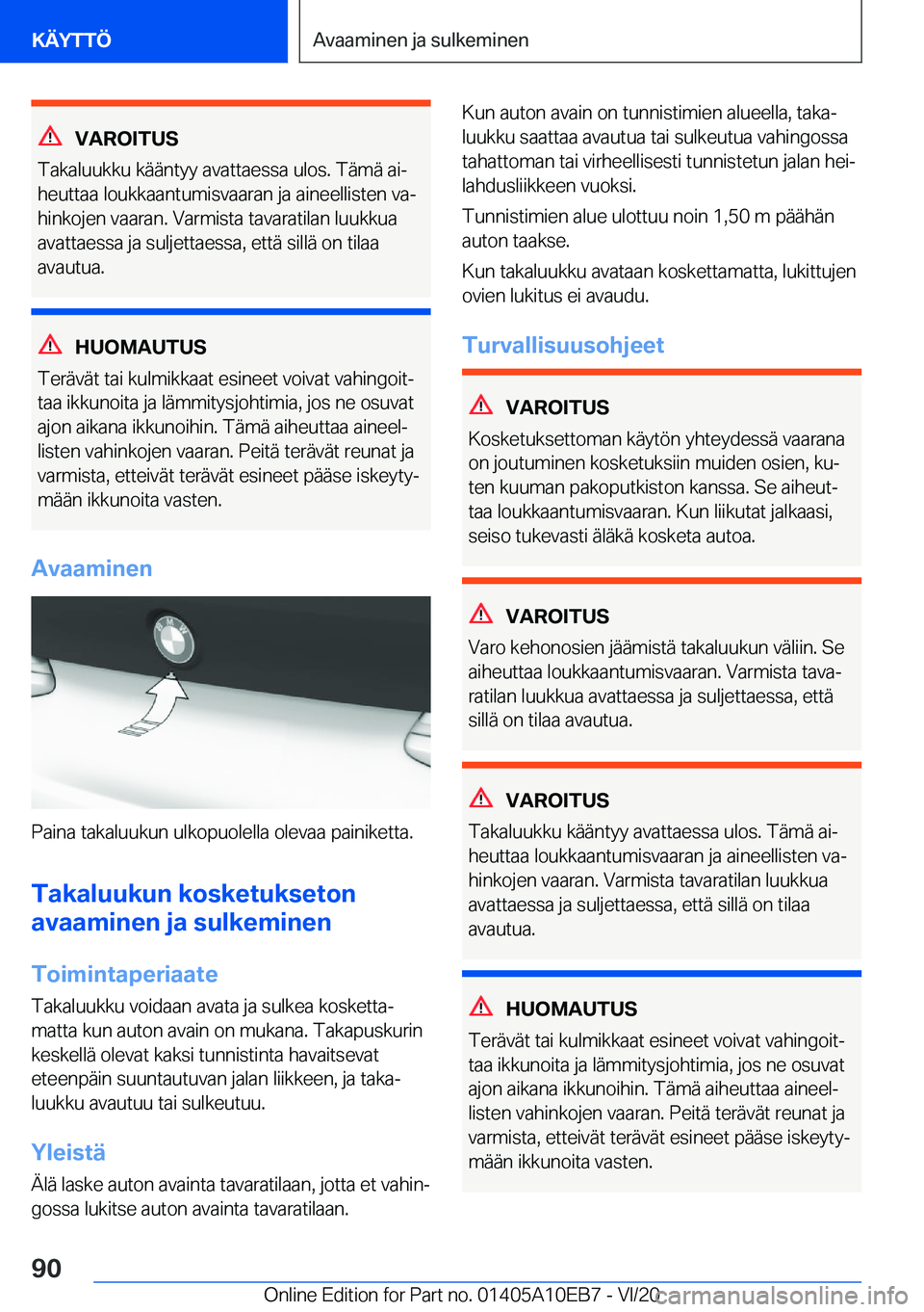BMW X3 2021  Omistajan Käsikirja (in Finnish) �V�A�R�O�I�T�U�S
�T�a�k�a�l�u�u�k�k�u��k�