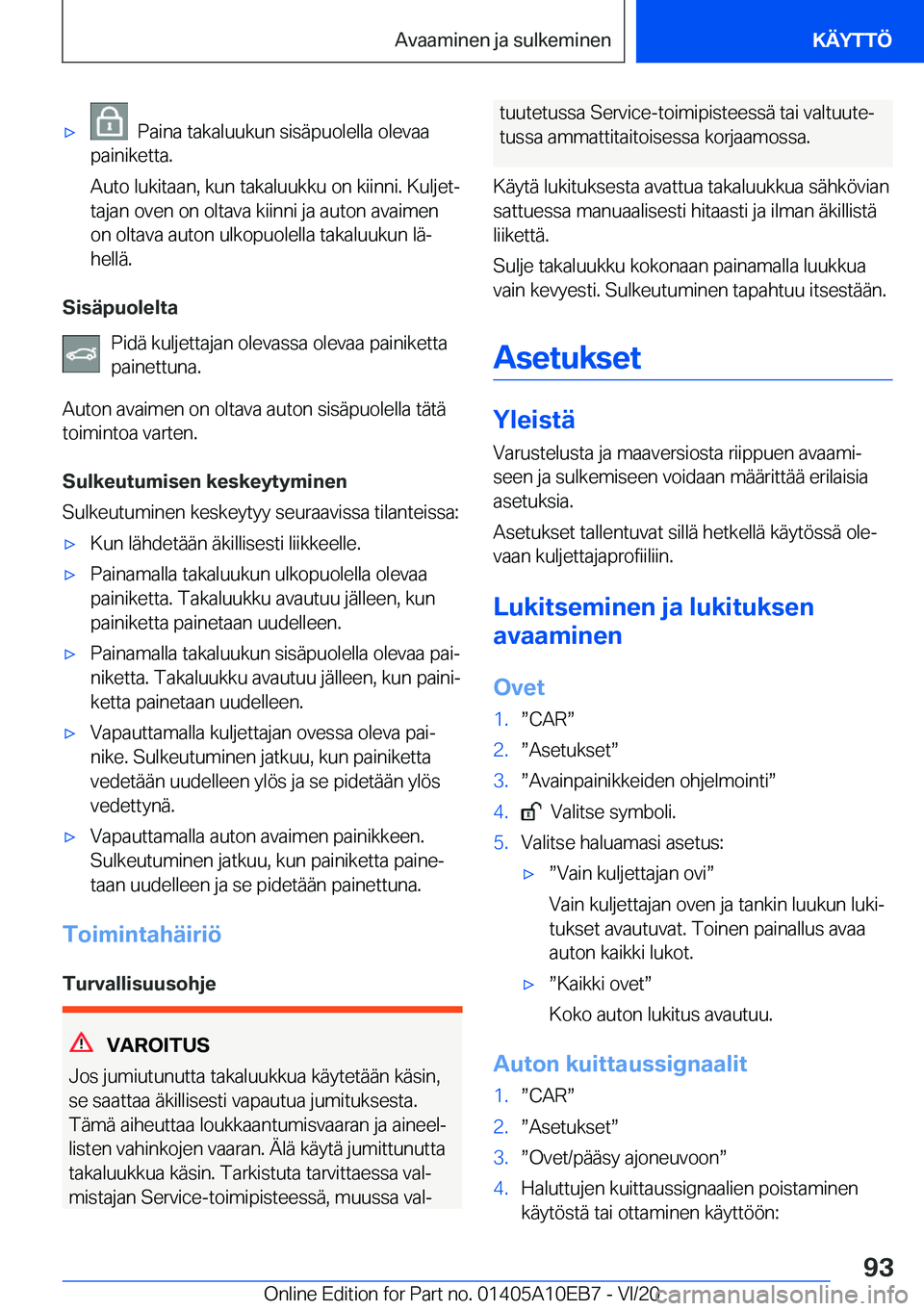 BMW X3 2021  Omistajan Käsikirja (in Finnish) 'x���P�a�i�n�a��t�a�k�a�l�u�u�k�u�n��s�i�s�
