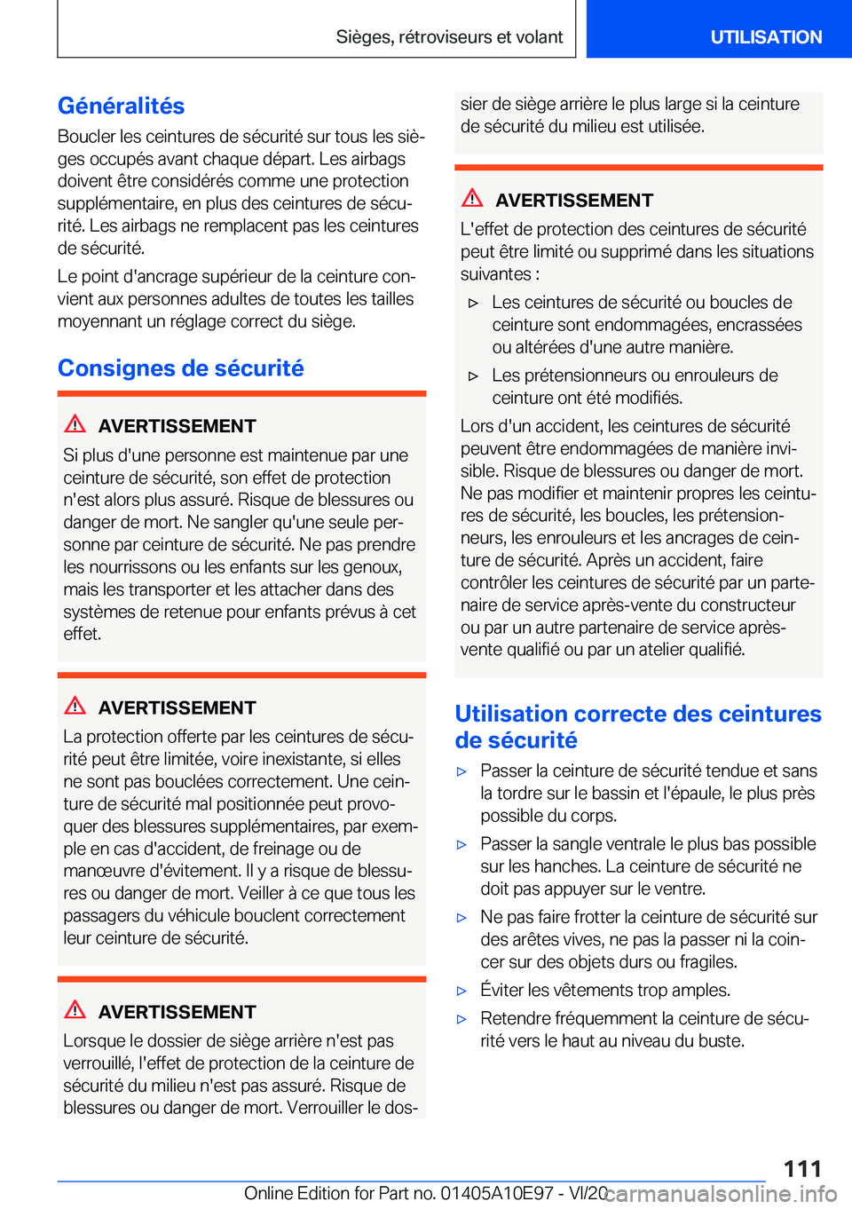 BMW X3 2021  Notices Demploi (in French) �G�é�n�é�r�a�l�i�t�é�s�B�o�u�c�l�e�r��l�e�s��c�e�i�n�t�u�r�e�s��d�e��s�é�c�u�r�i�t�é��s�u�r��t�o�u�s��l�e�s��s�i�èj
�g�e�s��o�c�c�u�p�é�s��a�v�a�n�t��c�h�a�q�u�e��d�é�p�a�r�t�.��