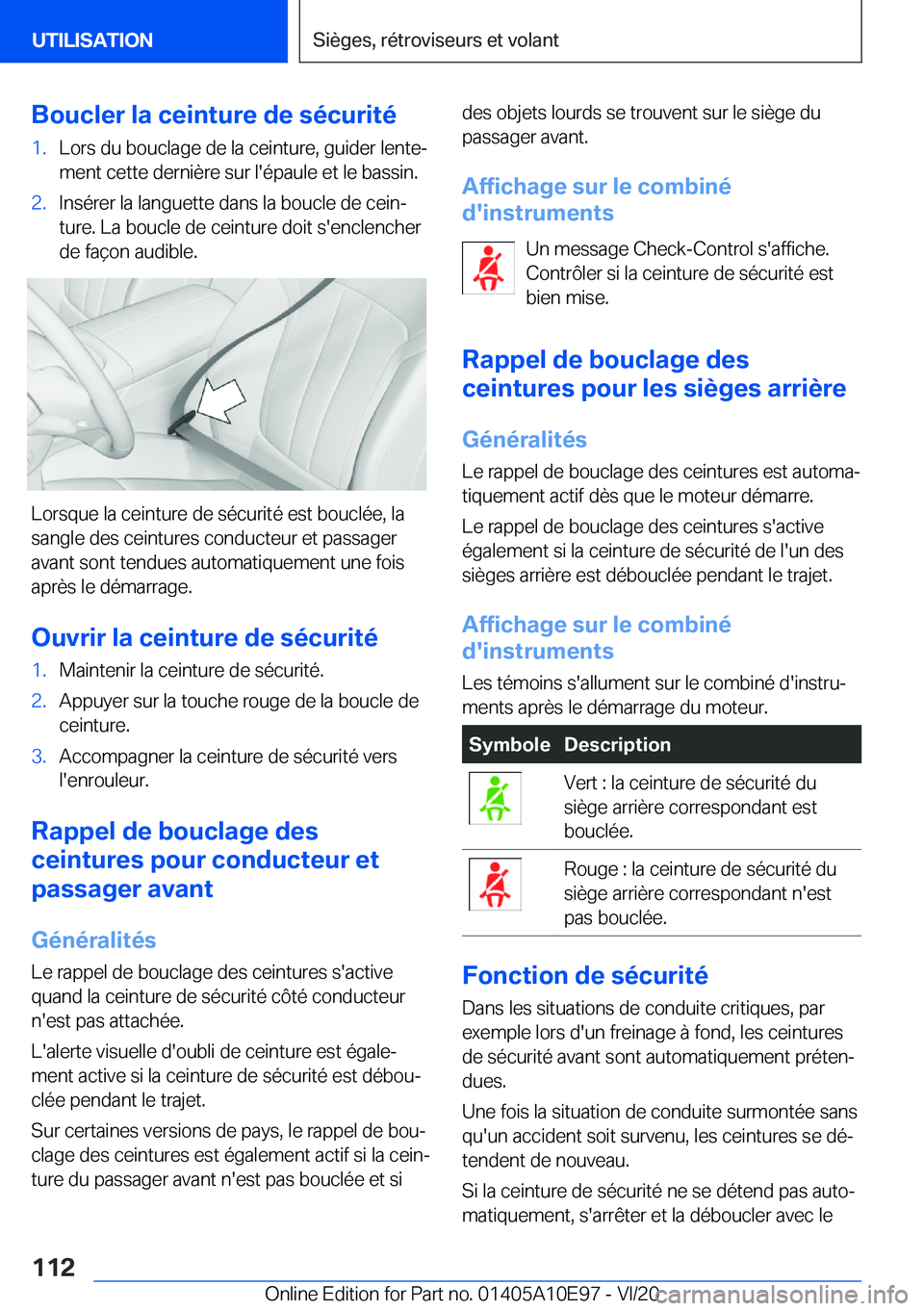 BMW X3 2021  Notices Demploi (in French) �B�o�u�c�l�e�r��l�a��c�e�i�n�t�u�r�e��d�e��s�é�c�u�r�i�t�é�1�.�L�o�r�s��d�u��b�o�u�c�l�a�g�e��d�e��l�a��c�e�i�n�t�u�r�e�,��g�u�i�d�e�r��l�e�n�t�ej�m�e�n�t��c�e�t�t�e��d�e�r�n�i�è�r�e�