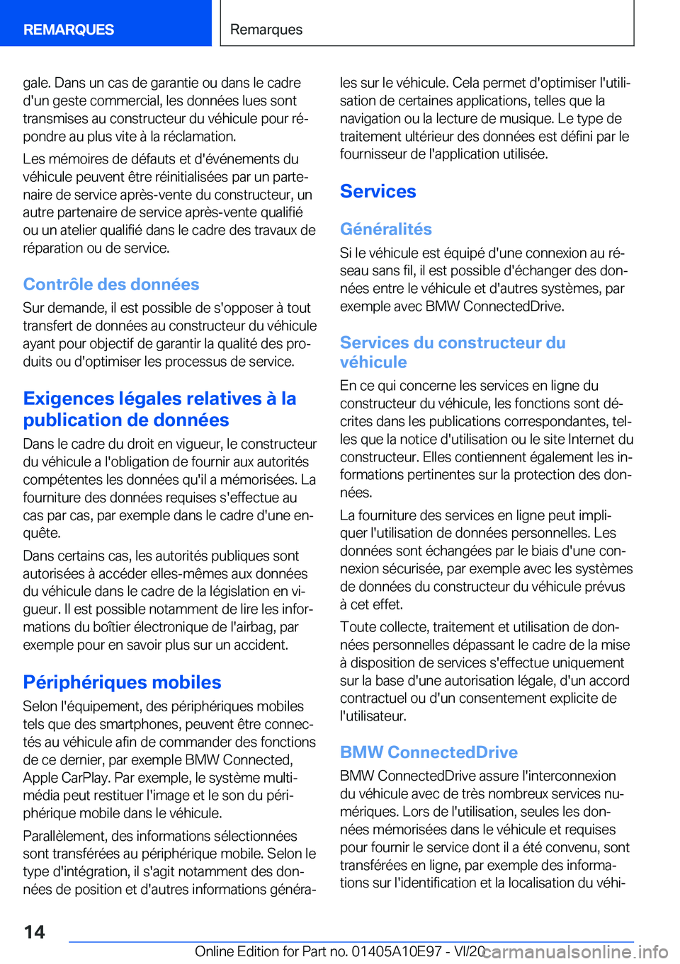 BMW X3 2021  Notices Demploi (in French) �g�a�l�e�.��D�a�n�s��u�n��c�a�s��d�e��g�a�r�a�n�t�i�e��o�u��d�a�n�s��l�e��c�a�d�r�e�d�'�u�n��g�e�s�t�e��c�o�m�m�e�r�c�i�a�l�,��l�e�s��d�o�n�n�é�e�s��l�u�e�s��s�o�n�t�t�r�a�n�s�m�i�