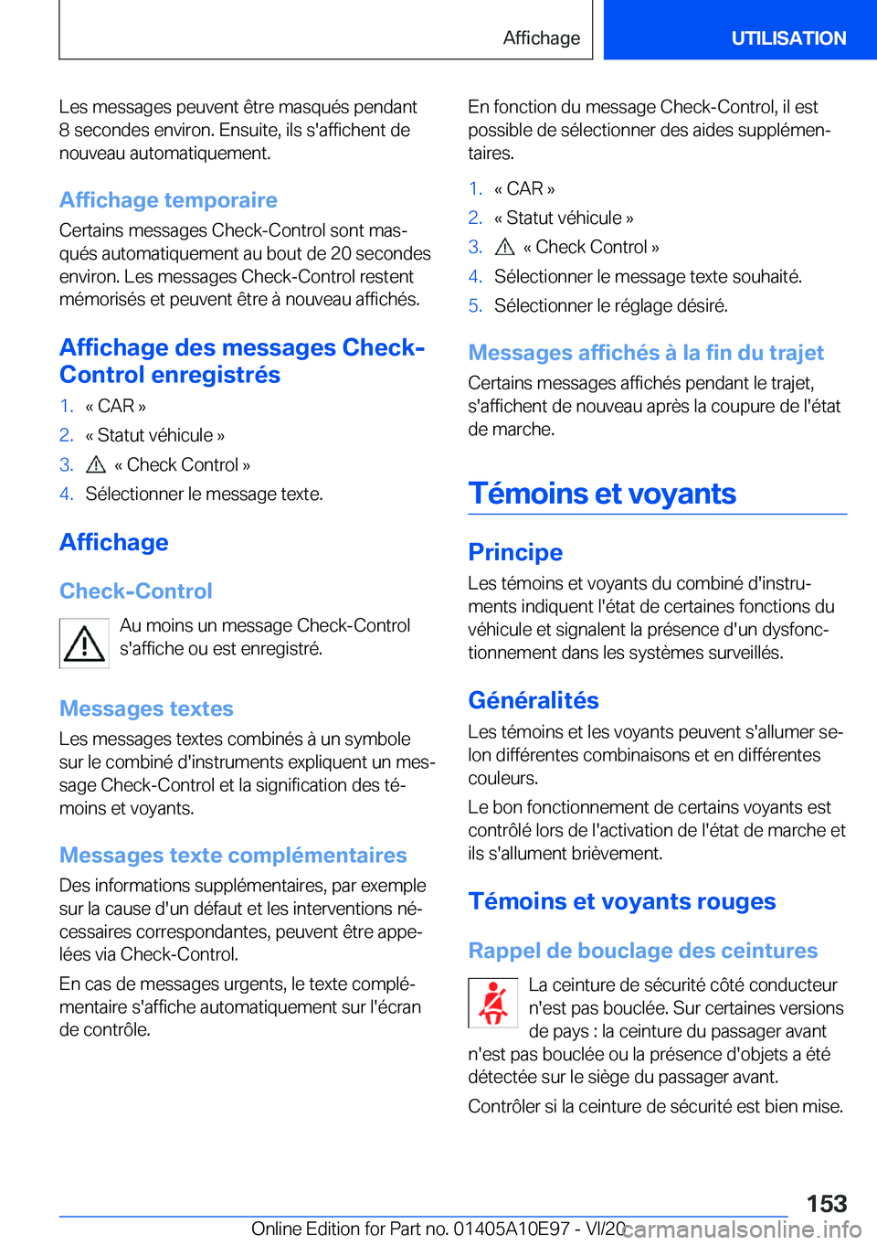 BMW X3 2021  Notices Demploi (in French) �L�e�s��m�e�s�s�a�g�e�s��p�e�u�v�e�n�t��ê�t�r�e��m�a�s�q�u�é�s��p�e�n�d�a�n�t
�8��s�e�c�o�n�d�e�s��e�n�v�i�r�o�n�.��E�n�s�u�i�t�e�,��i�l�s��s�'�a�f�f�i�c�h�e�n�t��d�e
�n�o�u�v�e�a�u�