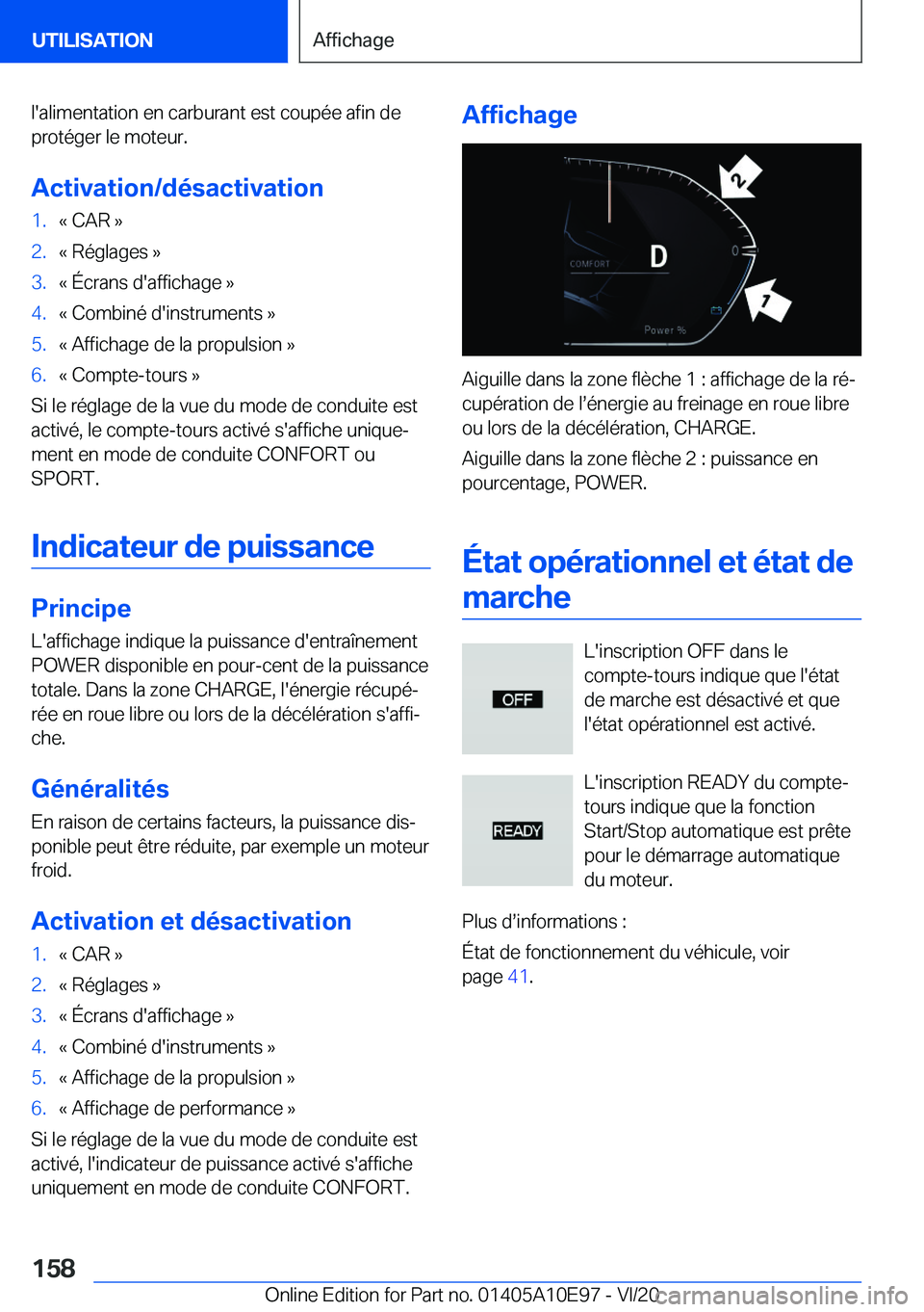 BMW X3 2021  Notices Demploi (in French) �l�'�a�l�i�m�e�n�t�a�t�i�o�n��e�n��c�a�r�b�u�r�a�n�t��e�s�t��c�o�u�p�é�e��a�f�i�n��d�e
�p�r�o�t�é�g�e�r��l�e��m�o�t�e�u�r�.
�A�c�t�i�v�a�t�i�o�n�/�d�é�s�a�c�t�i�v�a�t�i�o�n�1�.�k��C�A�