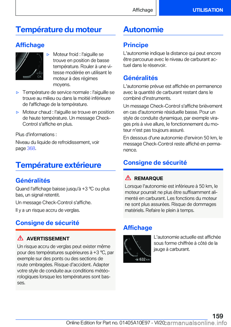 BMW X3 2021  Notices Demploi (in French) �T�e�m�p�é�r�a�t�u�r�e��d�u��m�o�t�e�u�r
�A�f�f�i�c�h�a�g�e
'x�M�o�t�e�u�r��f�r�o�i�d��:��l�'�a�i�g�u�i�l�l�e��s�e
�t�r�o�u�v�e��e�n��p�o�s�i�t�i�o�n��d�e��b�a�s�s�e
�t�e�m�p�é�r�a