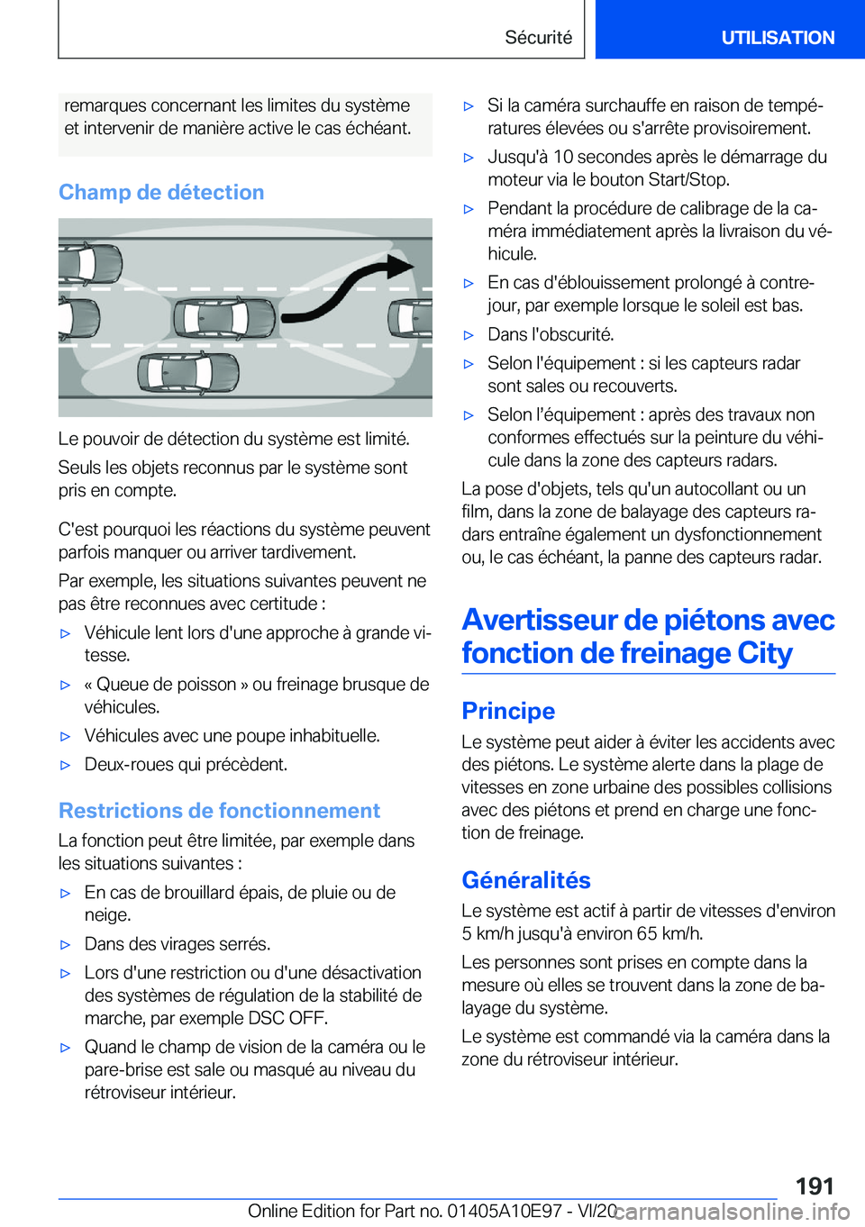 BMW X3 2021  Notices Demploi (in French) �r�e�m�a�r�q�u�e�s��c�o�n�c�e�r�n�a�n�t��l�e�s��l�i�m�i�t�e�s��d�u��s�y�s�t�è�m�e
�e�t��i�n�t�e�r�v�e�n�i�r��d�e��m�a�n�i�è�r�e��a�c�t�i�v�e��l�e��c�a�s��é�c�h�é�a�n�t�.
�C�h�a�m�p��d