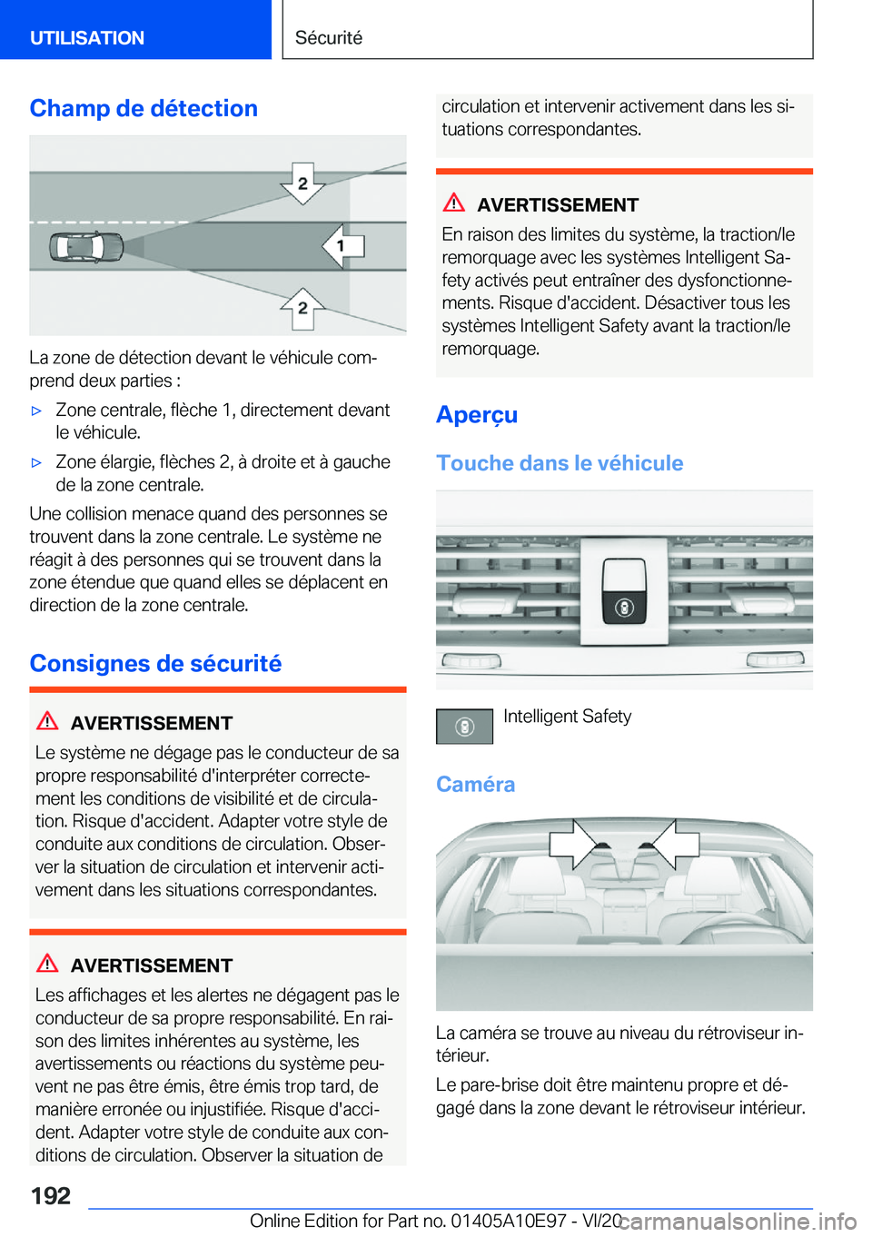 BMW X3 2021  Notices Demploi (in French) �C�h�a�m�p��d�e��d�é�t�e�c�t�i�o�n
�L�a��z�o�n�e��d�e��d�é�t�e�c�t�i�o�n��d�e�v�a�n�t��l�e��v�é�h�i�c�u�l�e��c�o�mj
�p�r�e�n�d��d�e�u�x��p�a�r�t�i�e�s��:
'x�Z�o�n�e��c�e�n�t�r�a�l