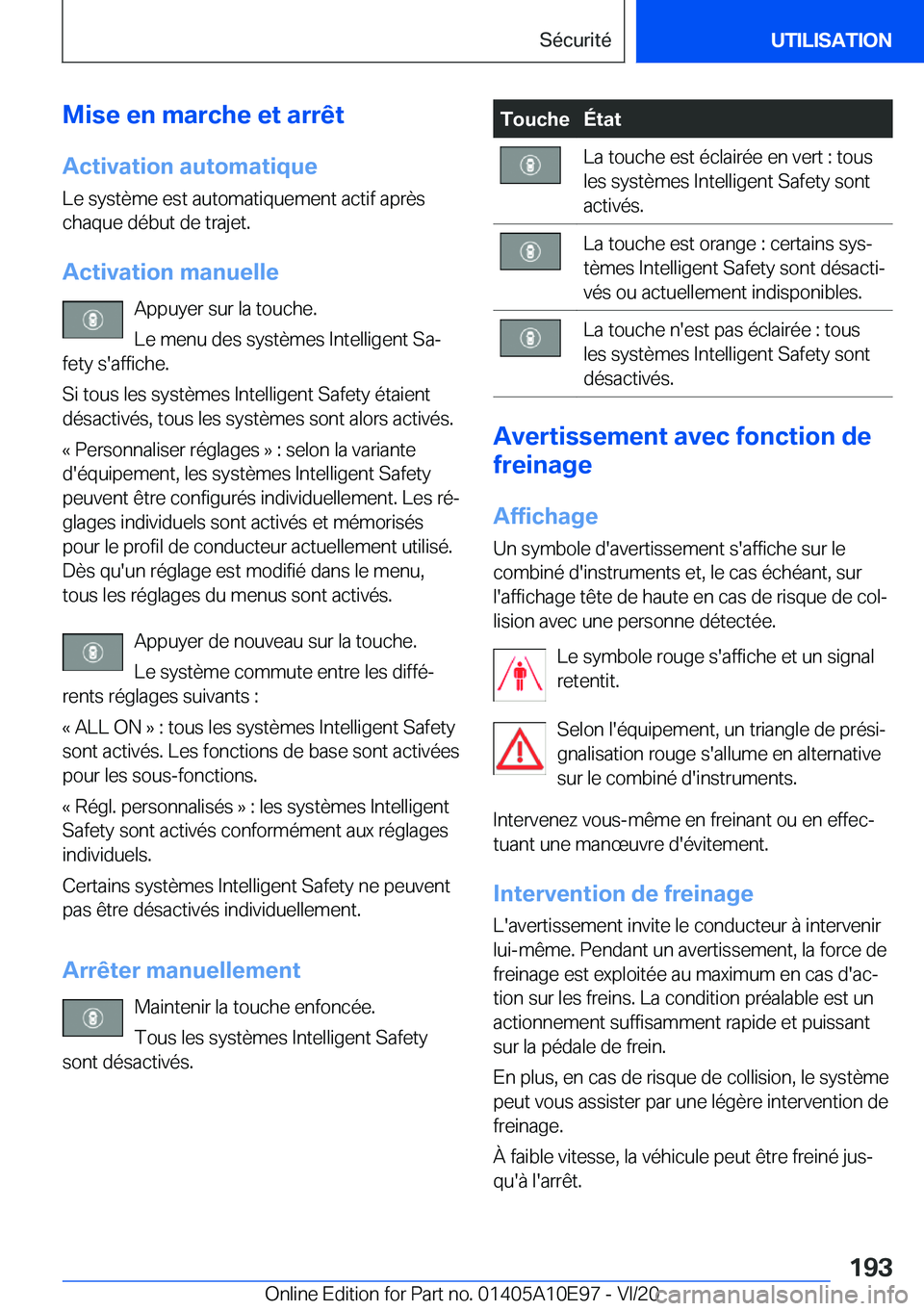 BMW X3 2021  Notices Demploi (in French) �M�i�s�e��e�n��m�a�r�c�h�e��e�t��a�r�r�ê�t�A�c�t�i�v�a�t�i�o�n��a�u�t�o�m�a�t�i�q�u�e �L�e��s�y�s�t�è�m�e��e�s�t��a�u�t�o�m�a�t�i�q�u�e�m�e�n�t��a�c�t�i�f��a�p�r�è�s
�c�h�a�q�u�e��d�é�b